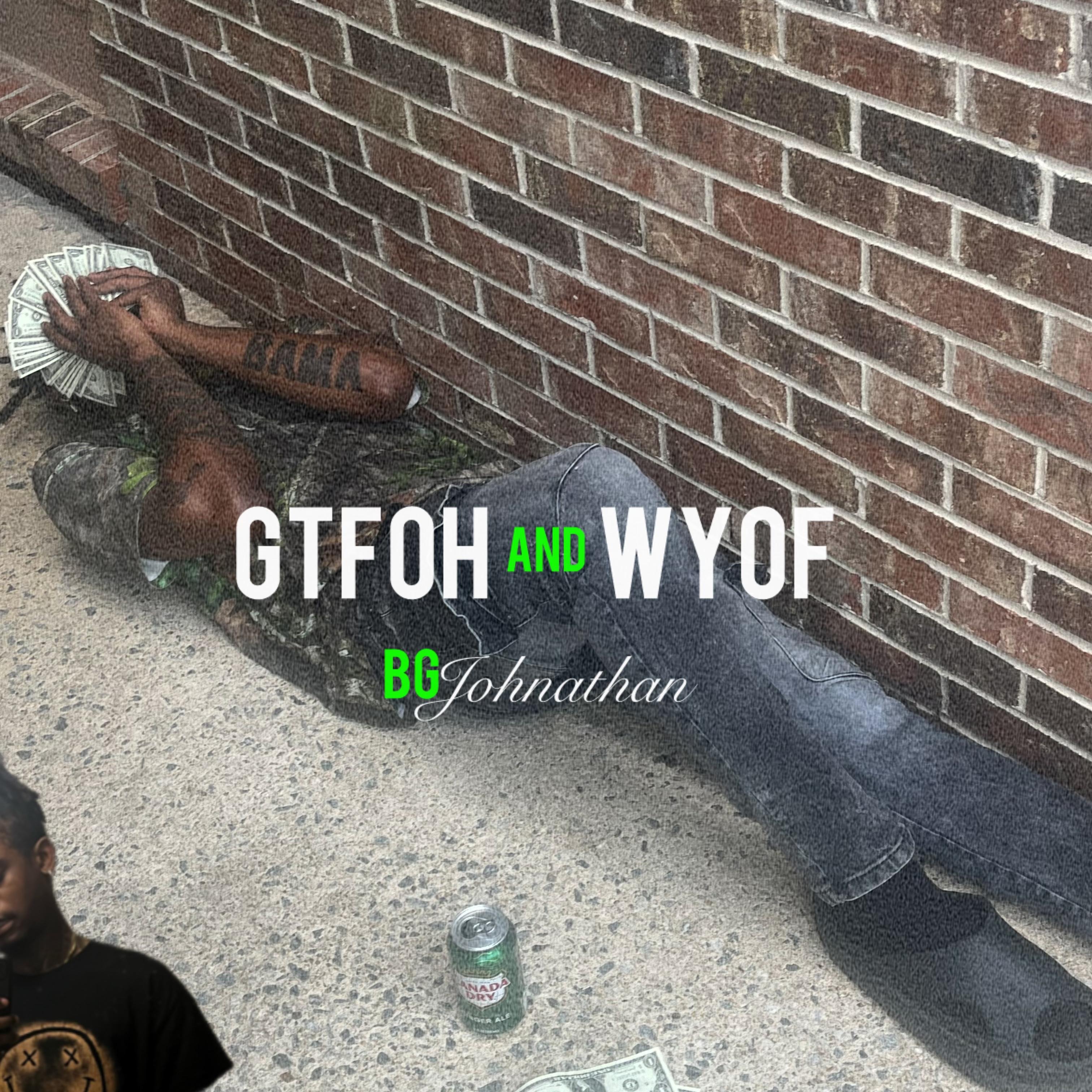 Gtfoh and Wyof artwork
