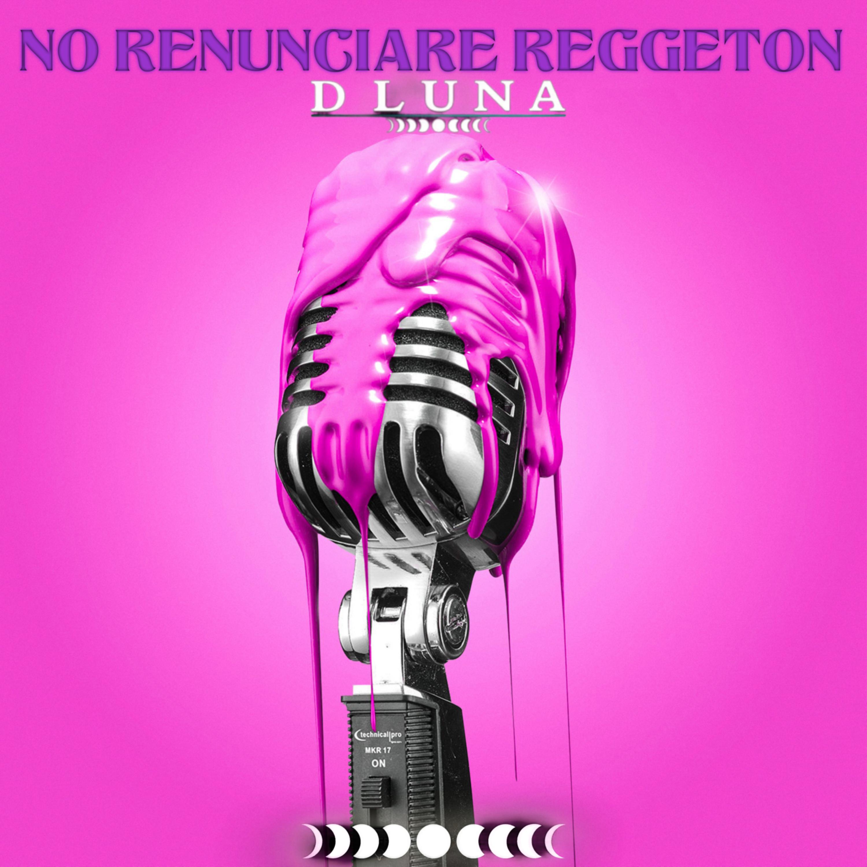 No Renunciaré Reggeton artwork