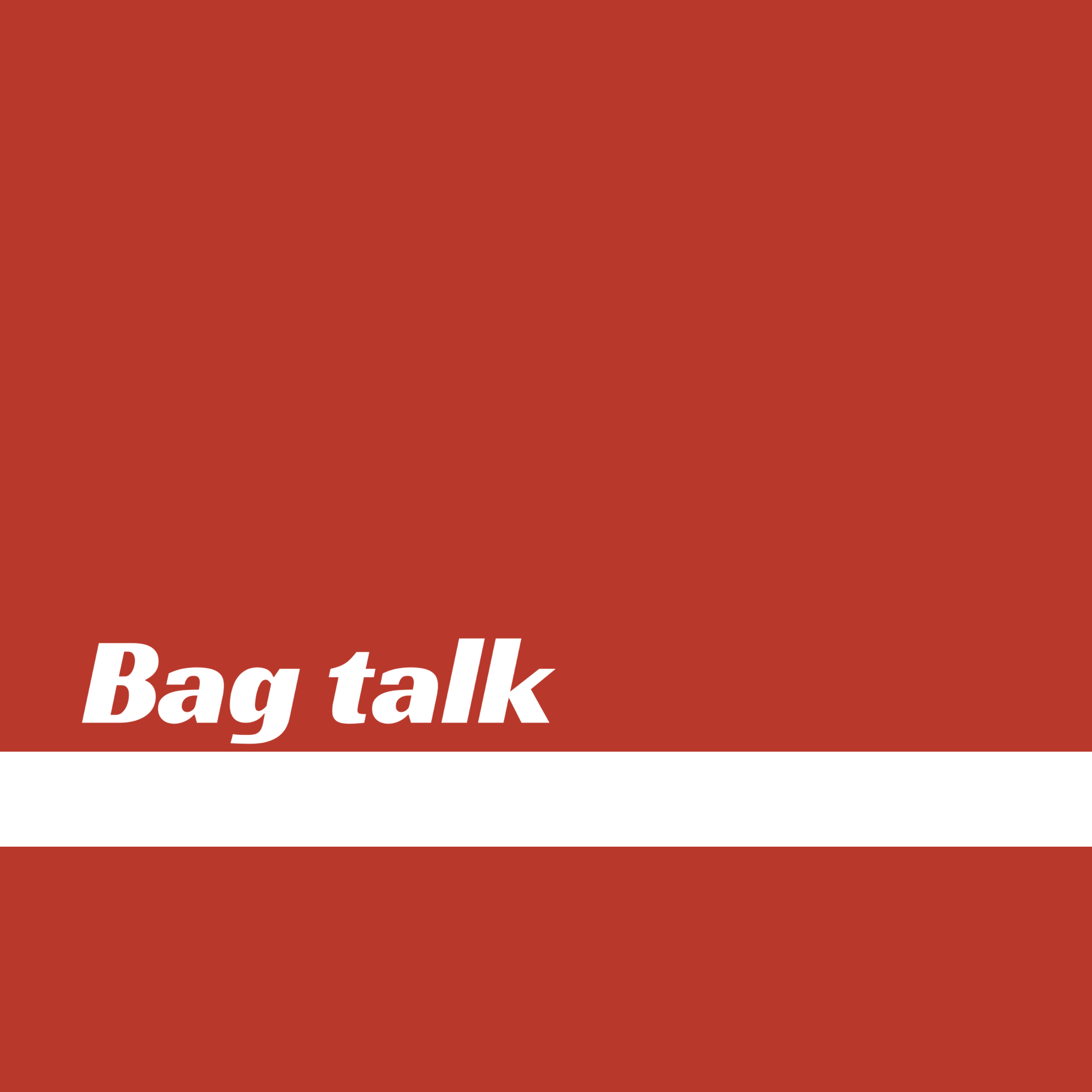 Bag Talk artwork