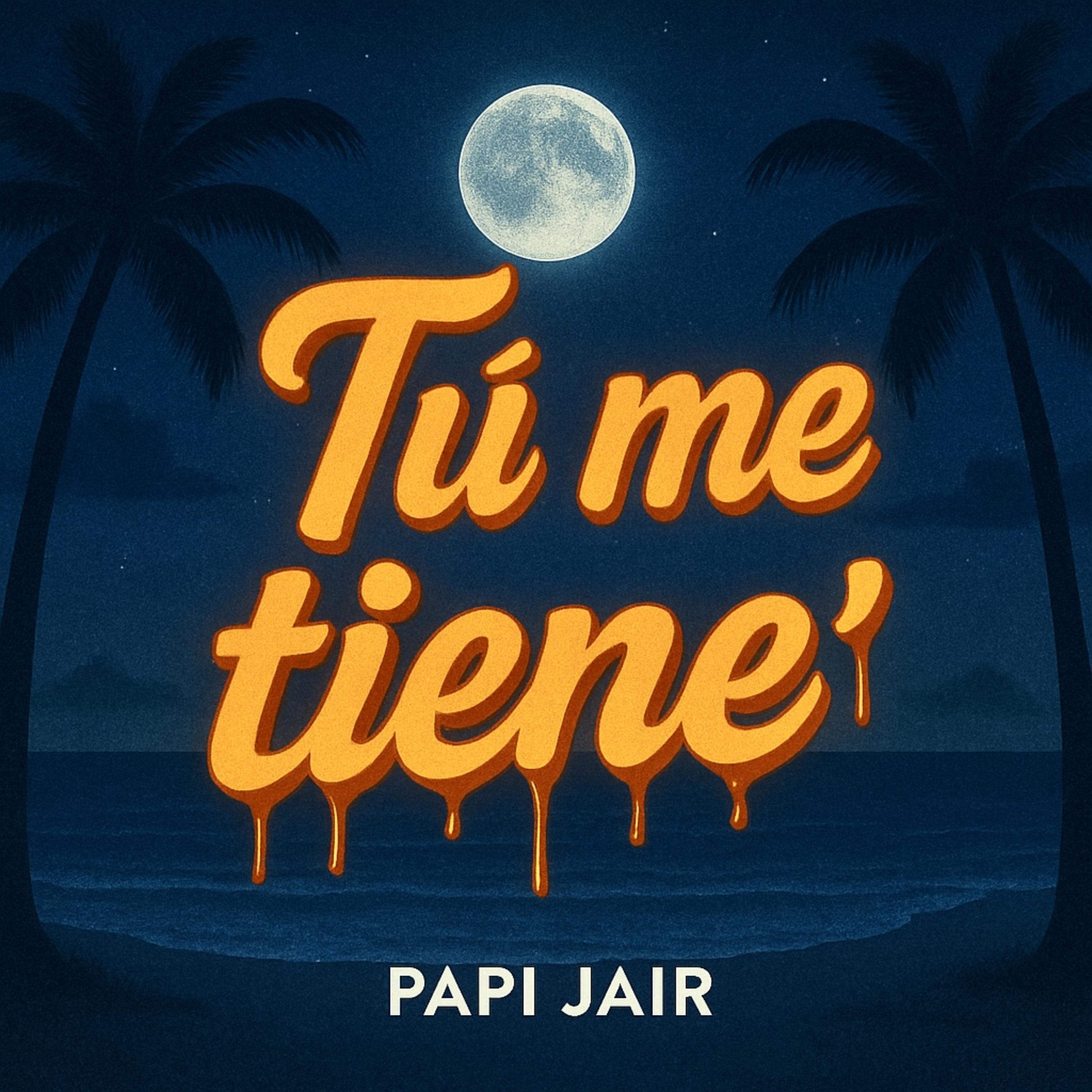 Tú me tiene’ artwork