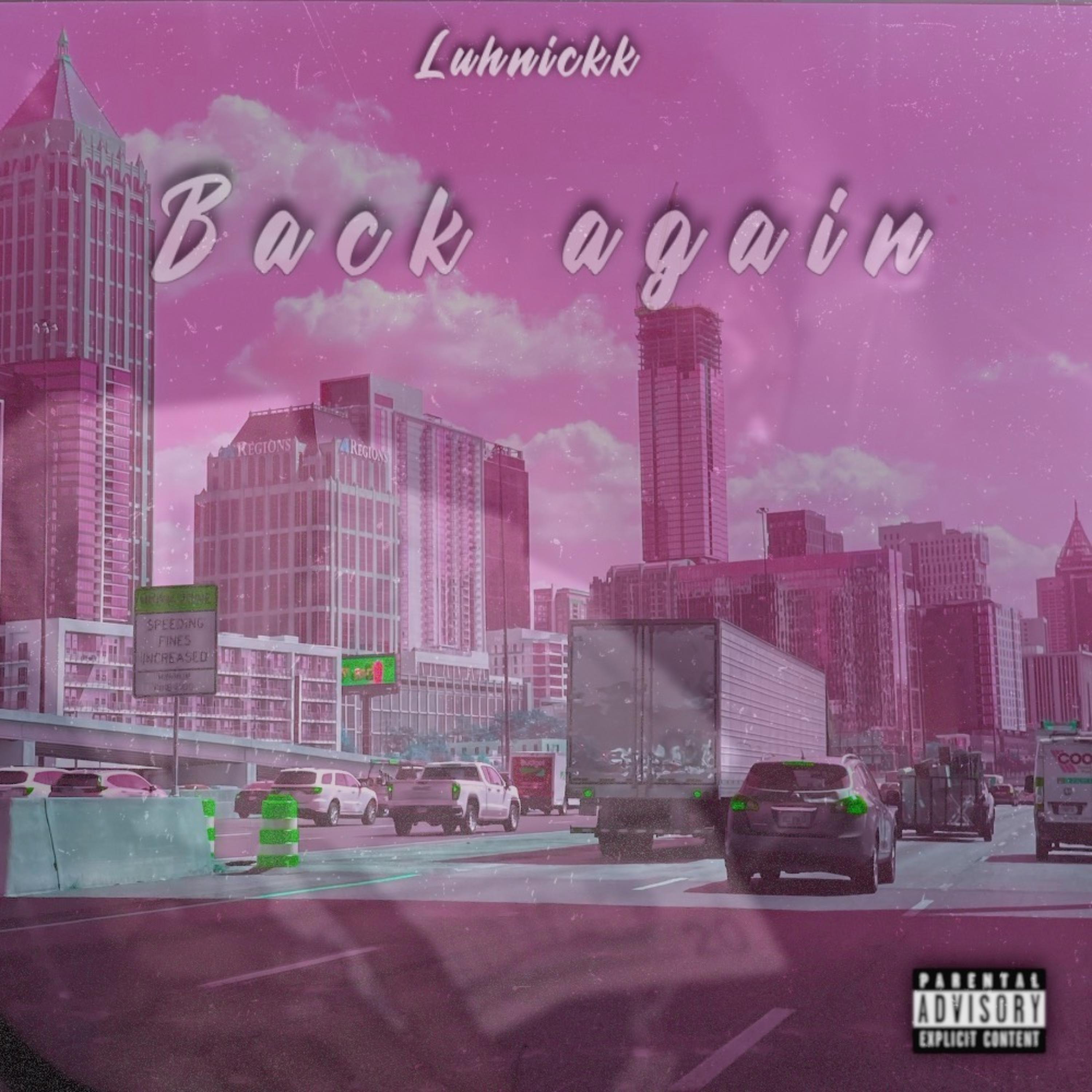 Back Again by LuhNickk cover art