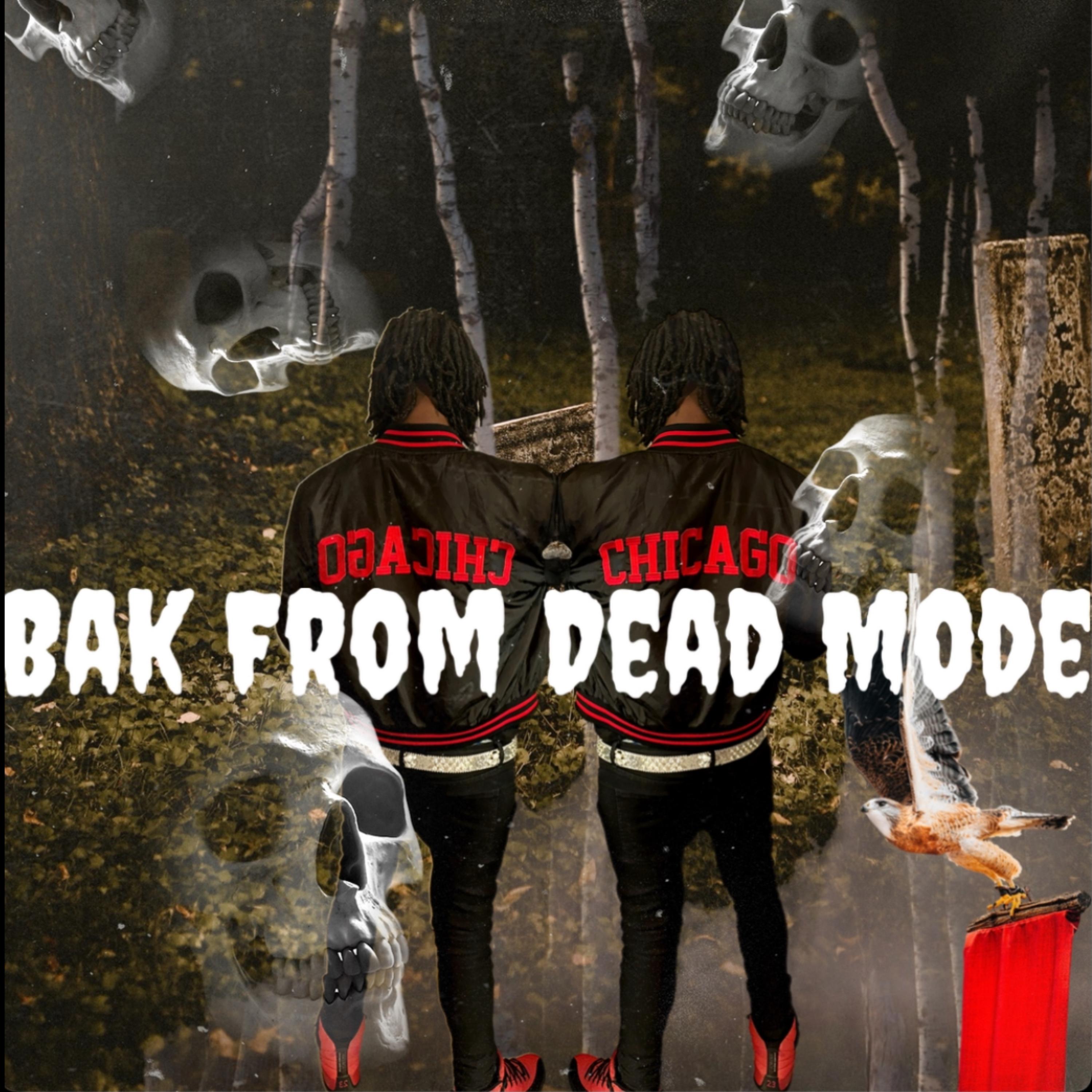 BAK FROM DEAD MODE by TKWit10k cover art