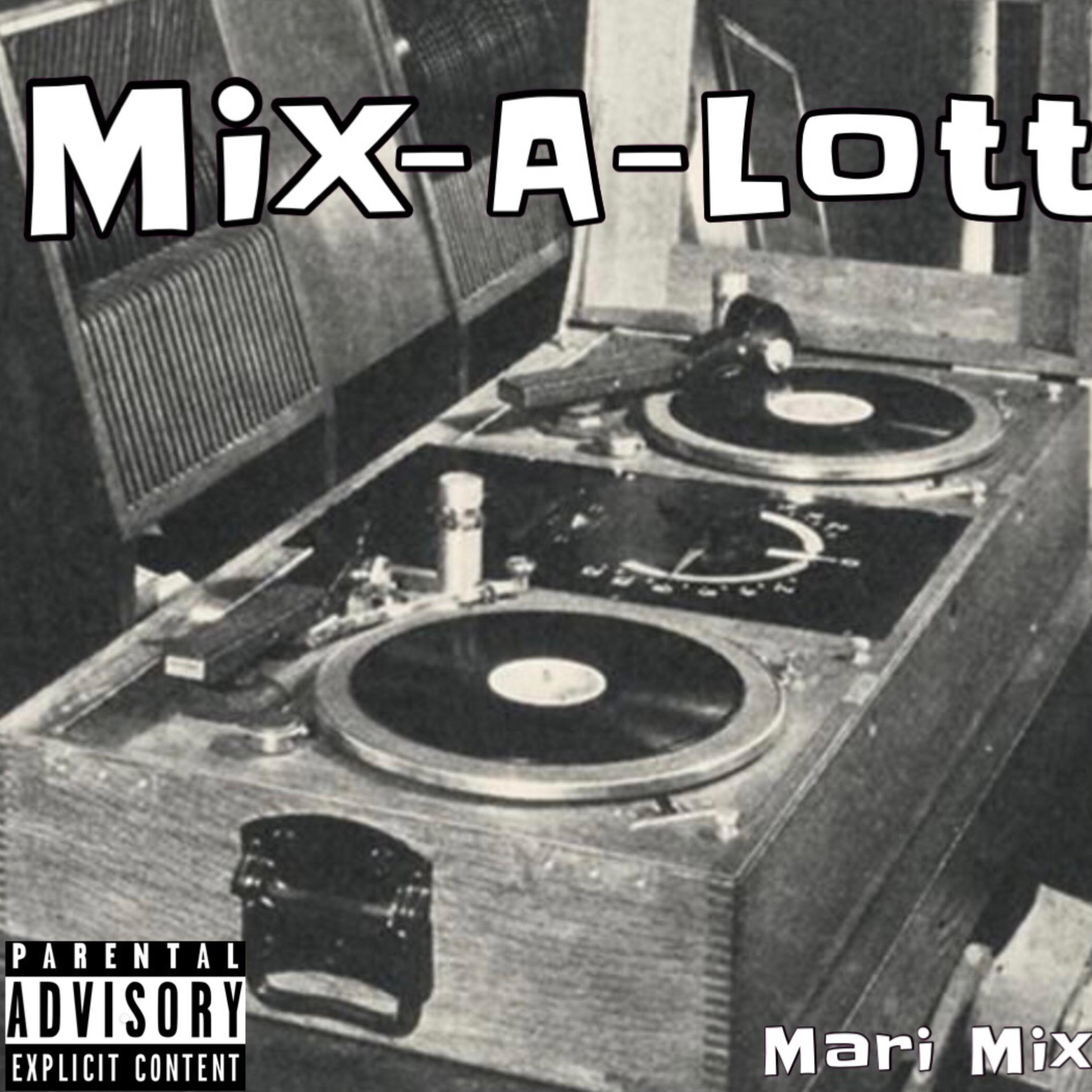 Mix-A-Lott - EP artwork