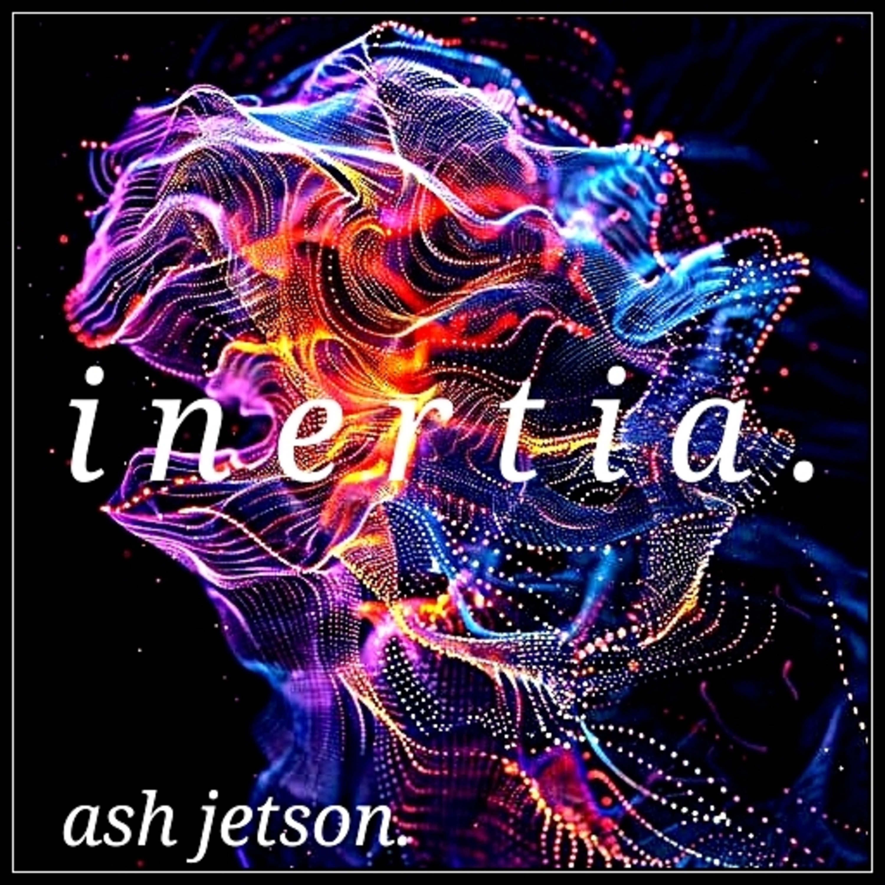 inertia. artwork
