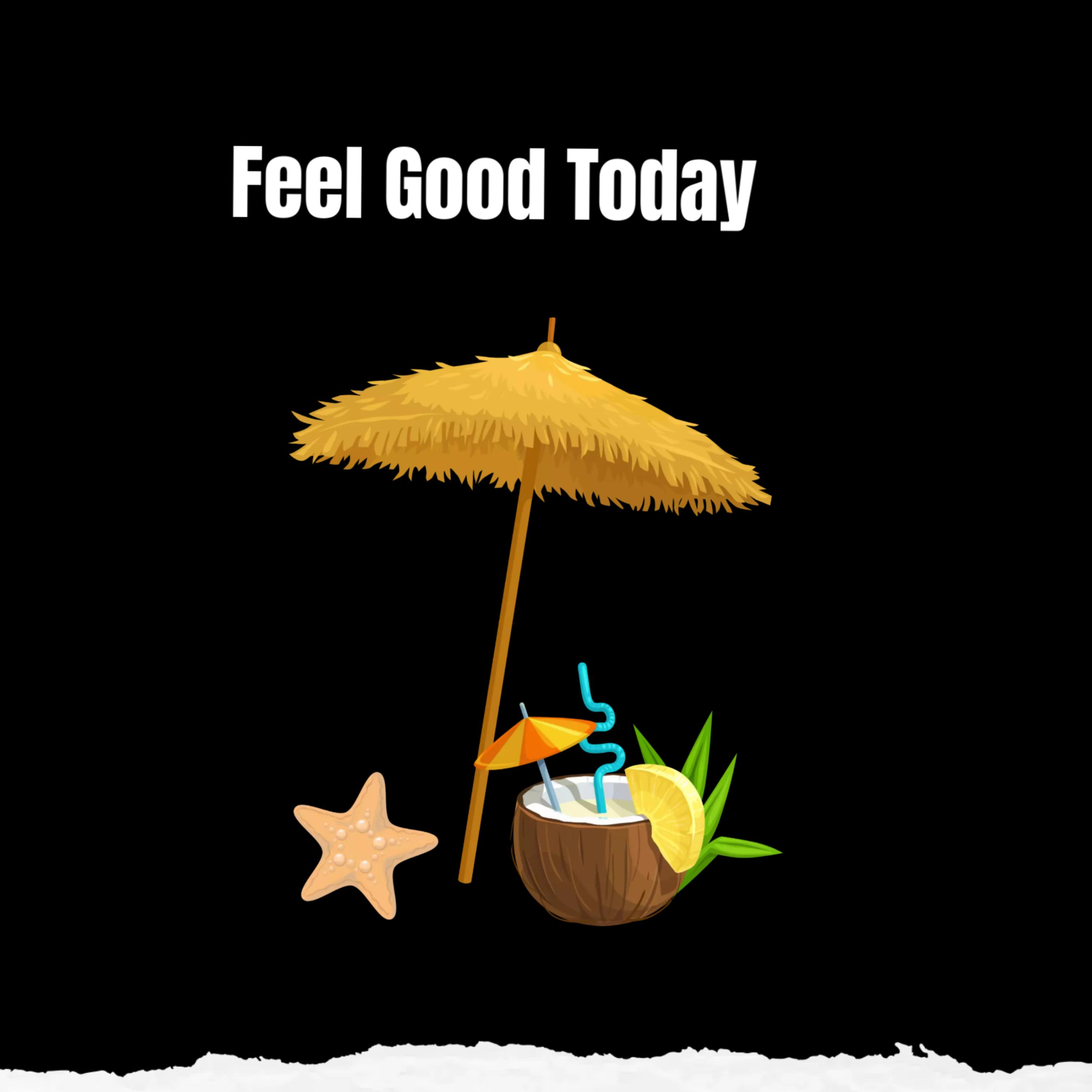 Feel Good Today artwork