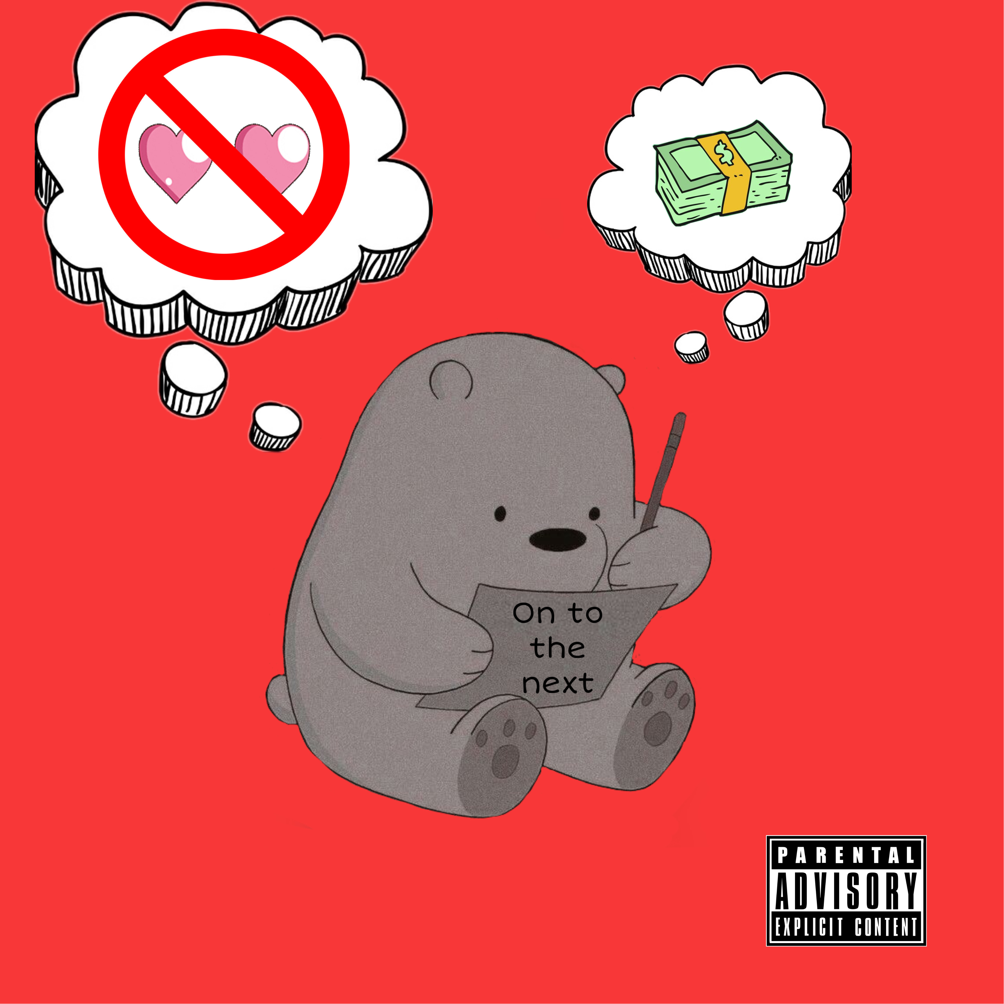 On To The Next by Teddy 3G cover art