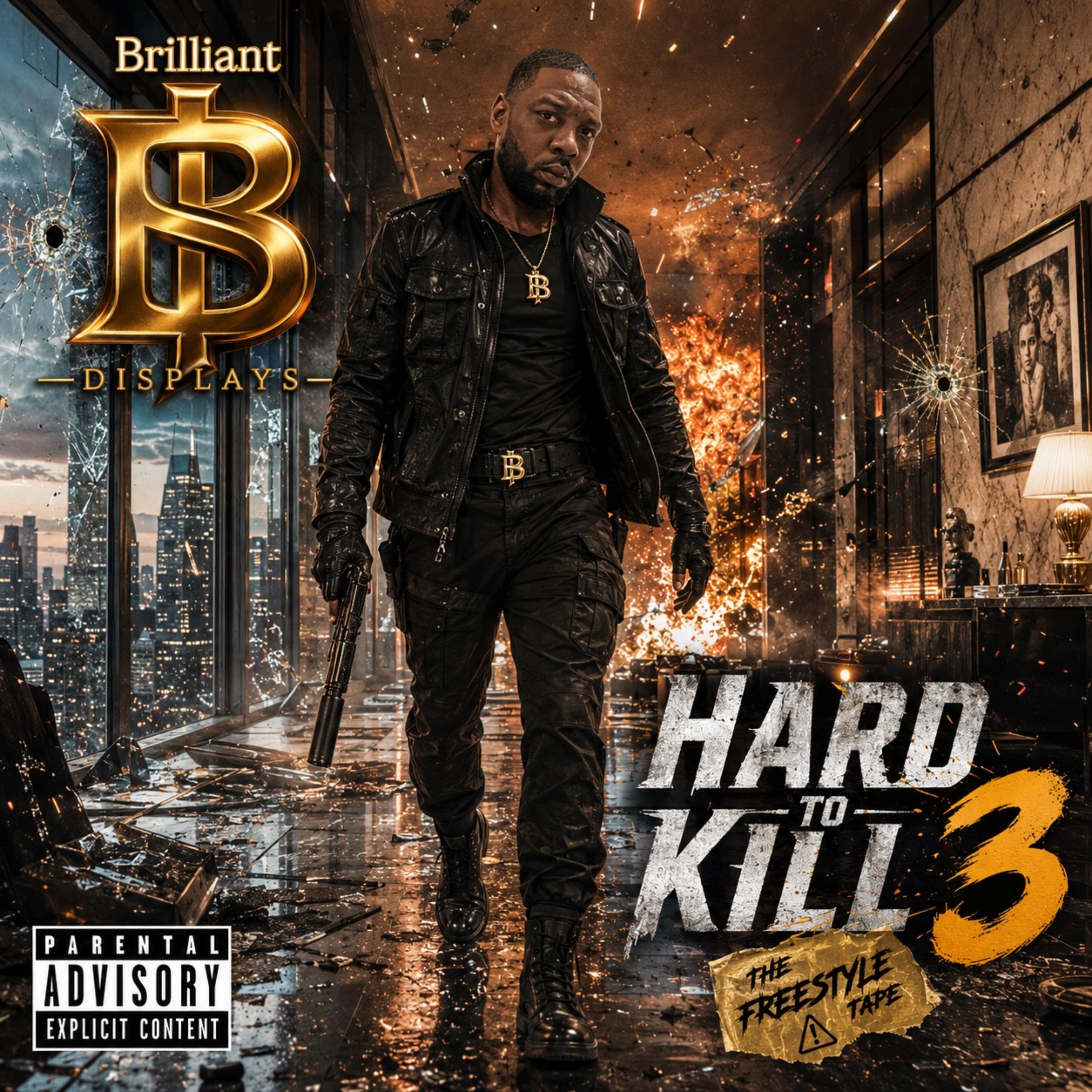 Hard To Kill 3 by Brilliant Displays cover art