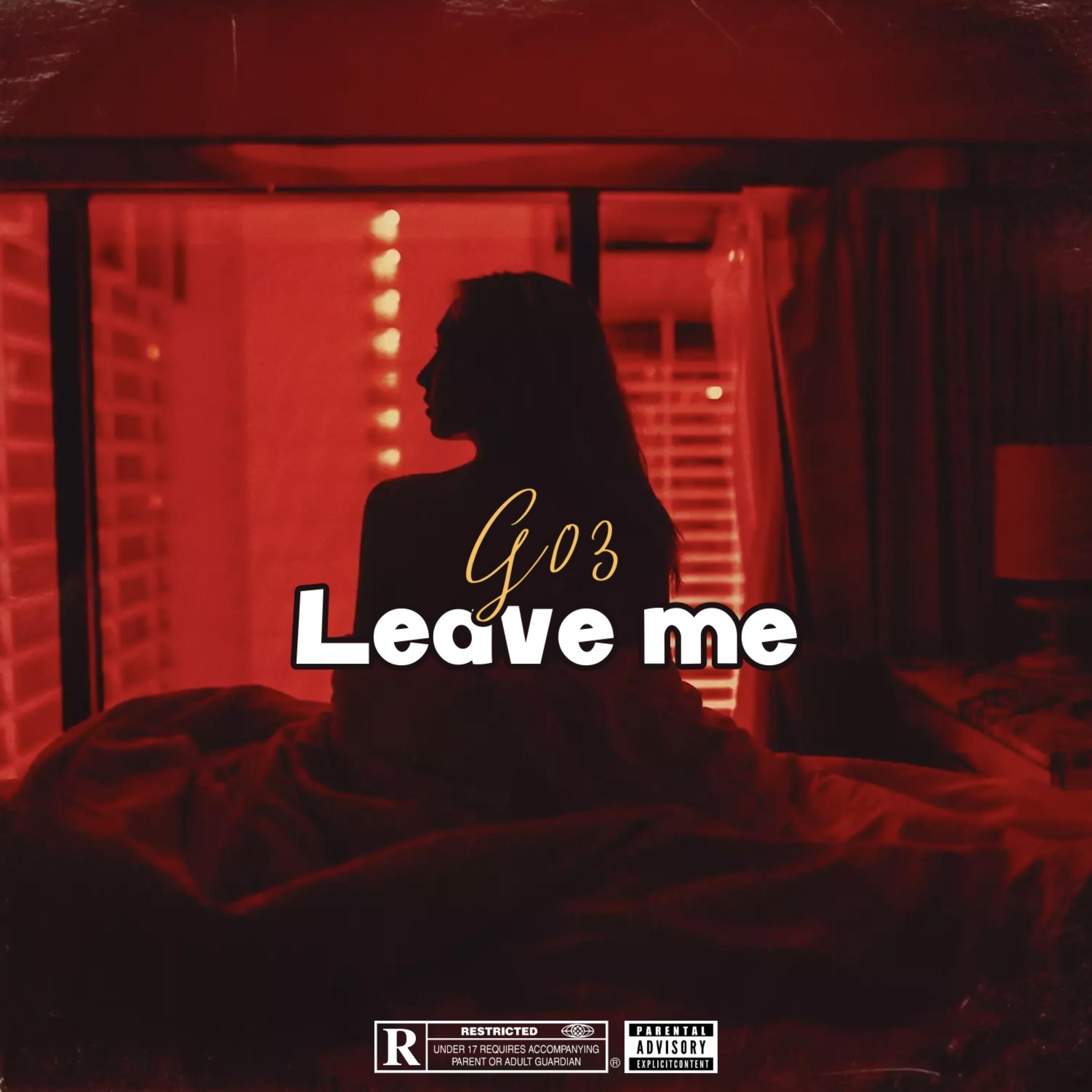 Leave Me artwork