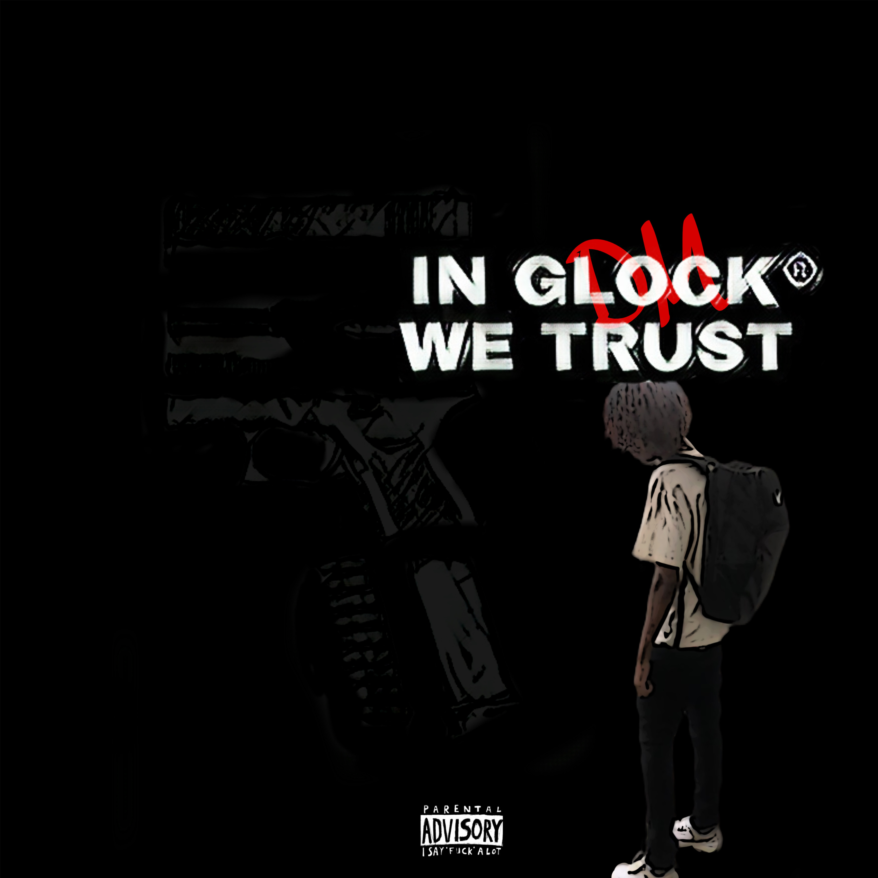IN GLOCK WE TRUST artwork