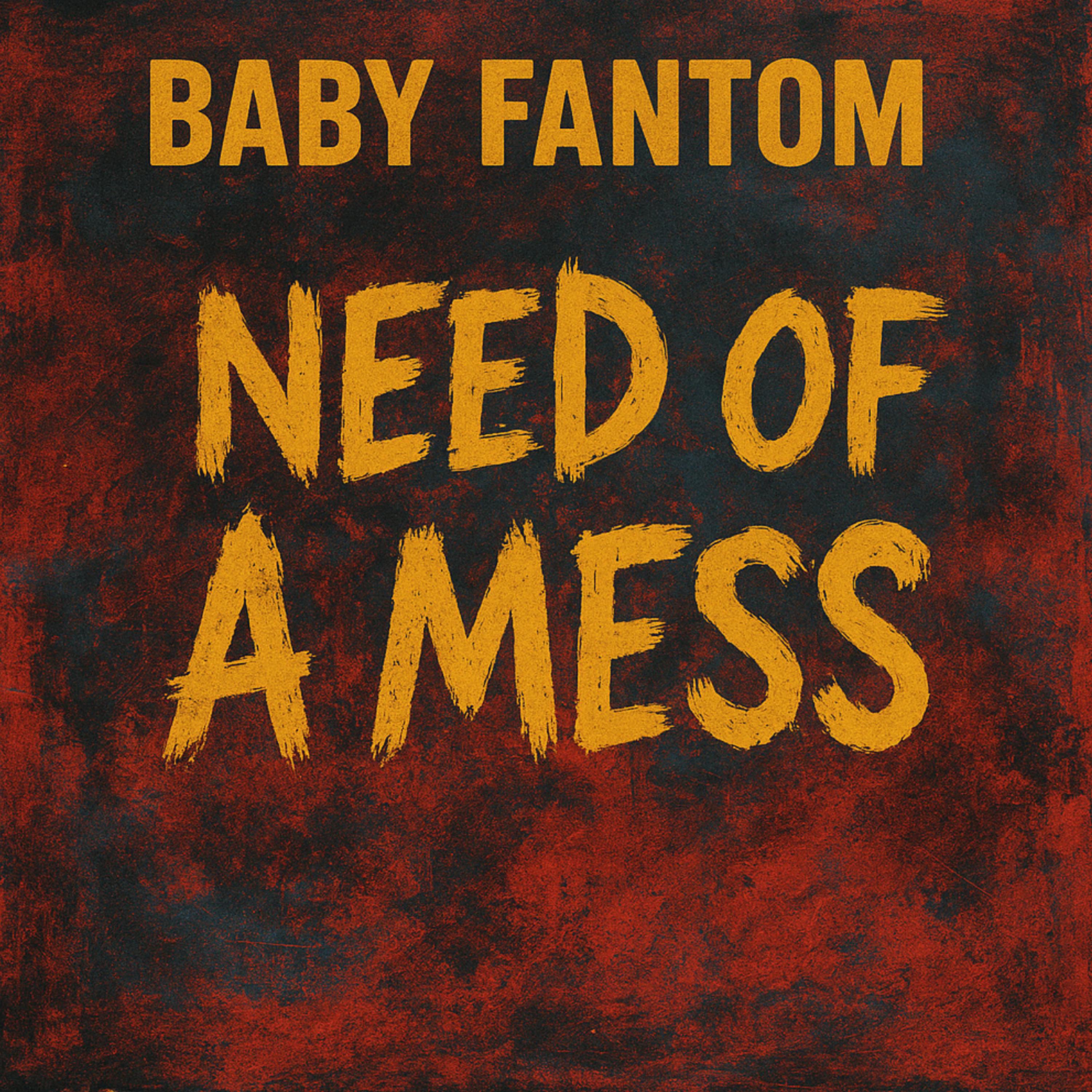 Need Of A Mess artwork