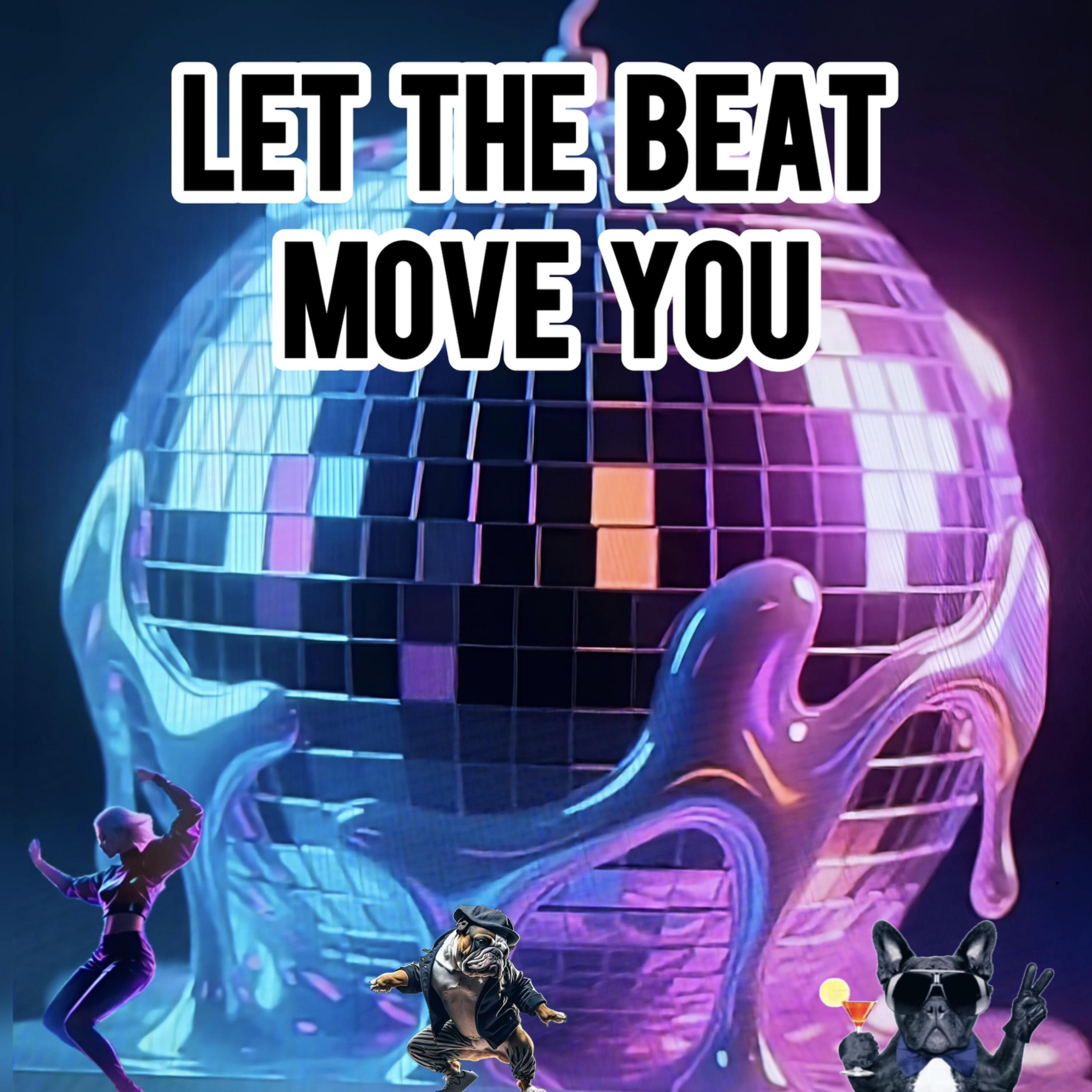 Let The Beat Move You artwork