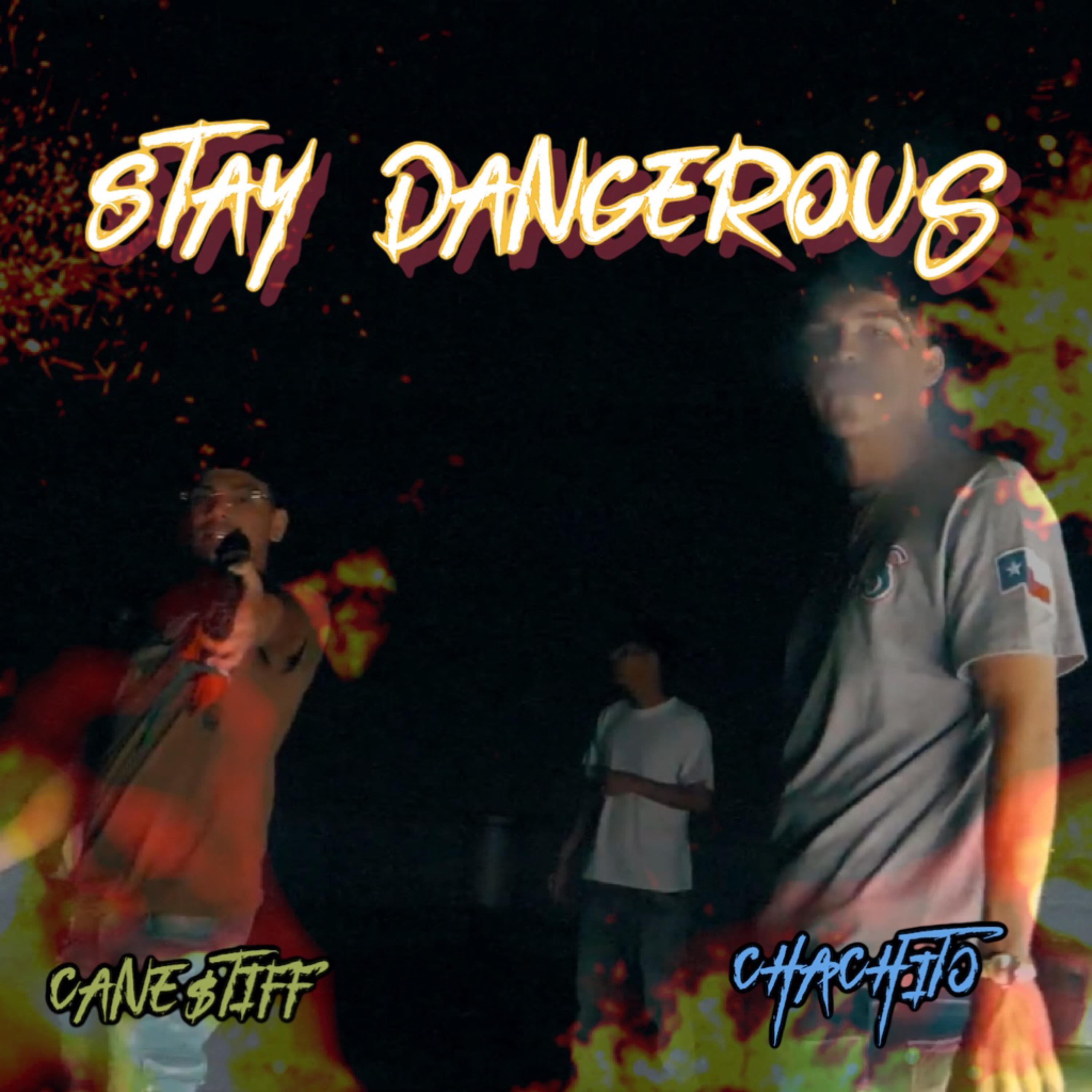 Stay Dangerous artwork
