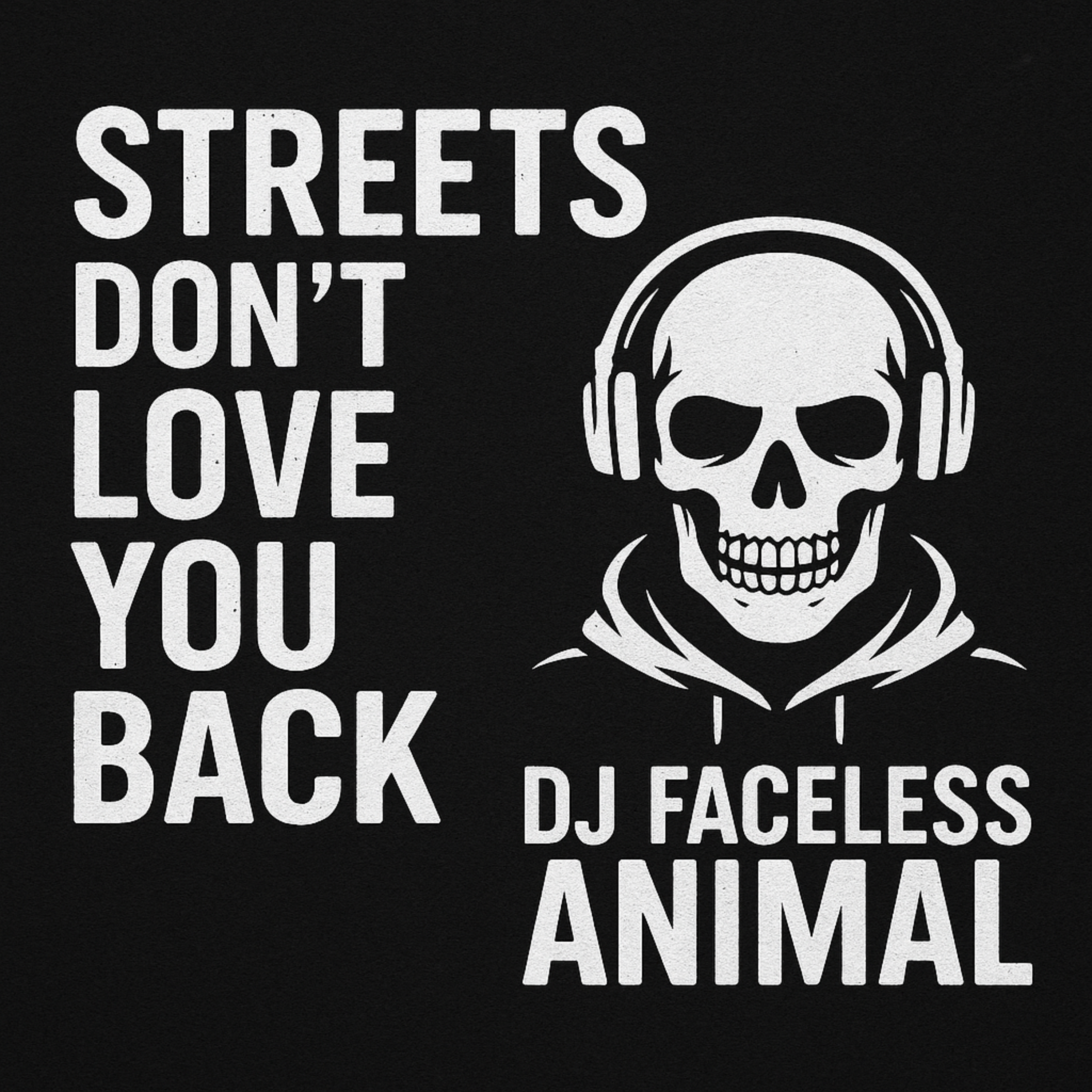 Streets Don't Love You Back artwork