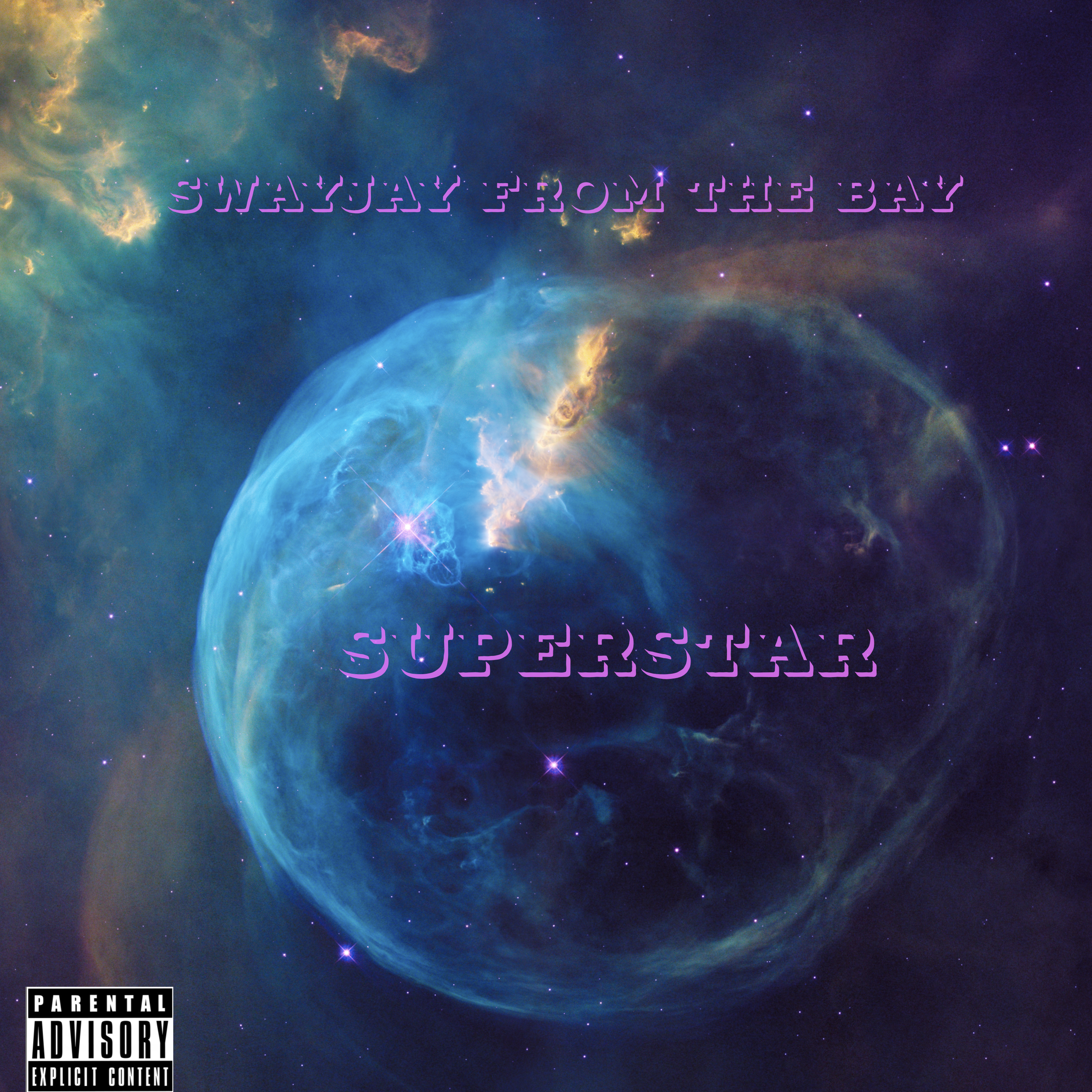 SUPERSTAR by SwayJay From The Bay cover art