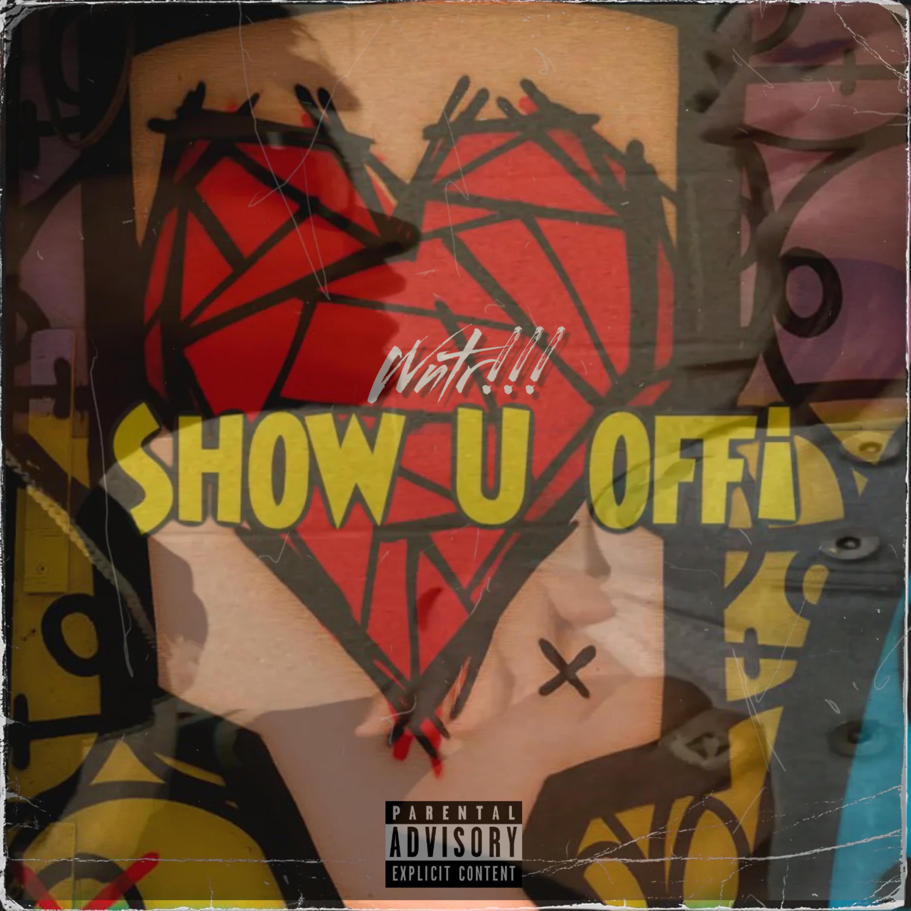 Show U Off¡ by Wntr!!! cover art