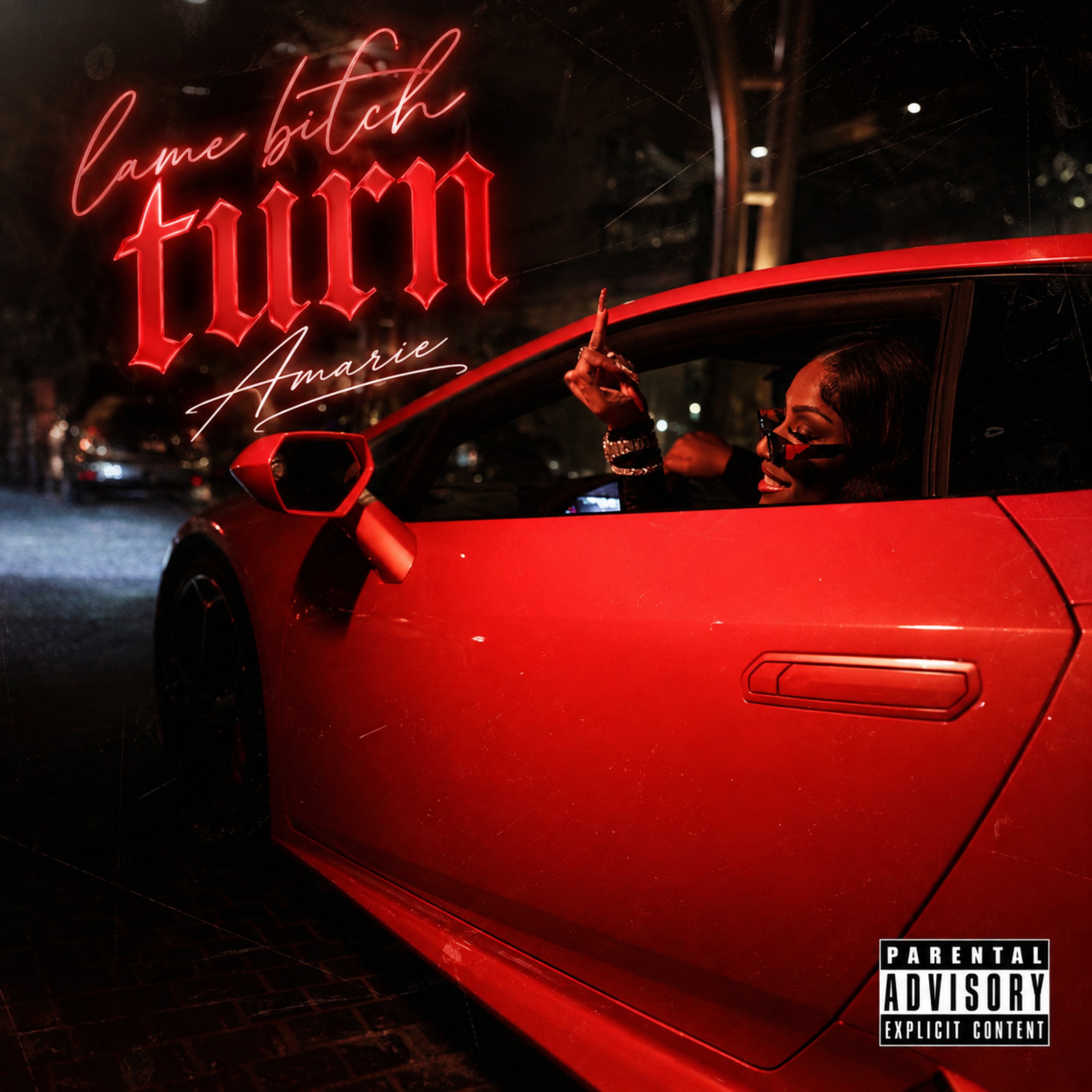 Lame Bitch Turn by OfficialAmarie cover art
