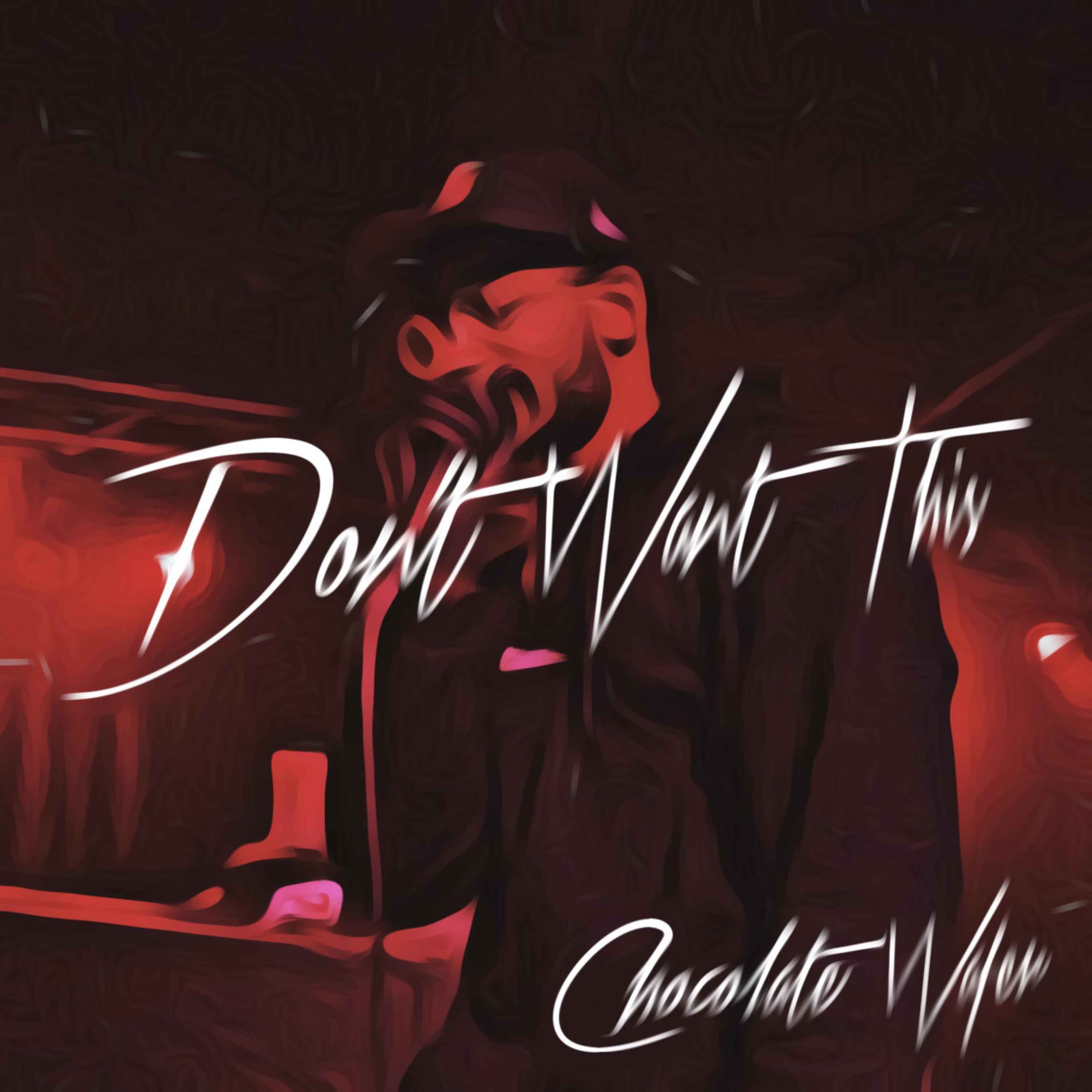 Don't Want This artwork