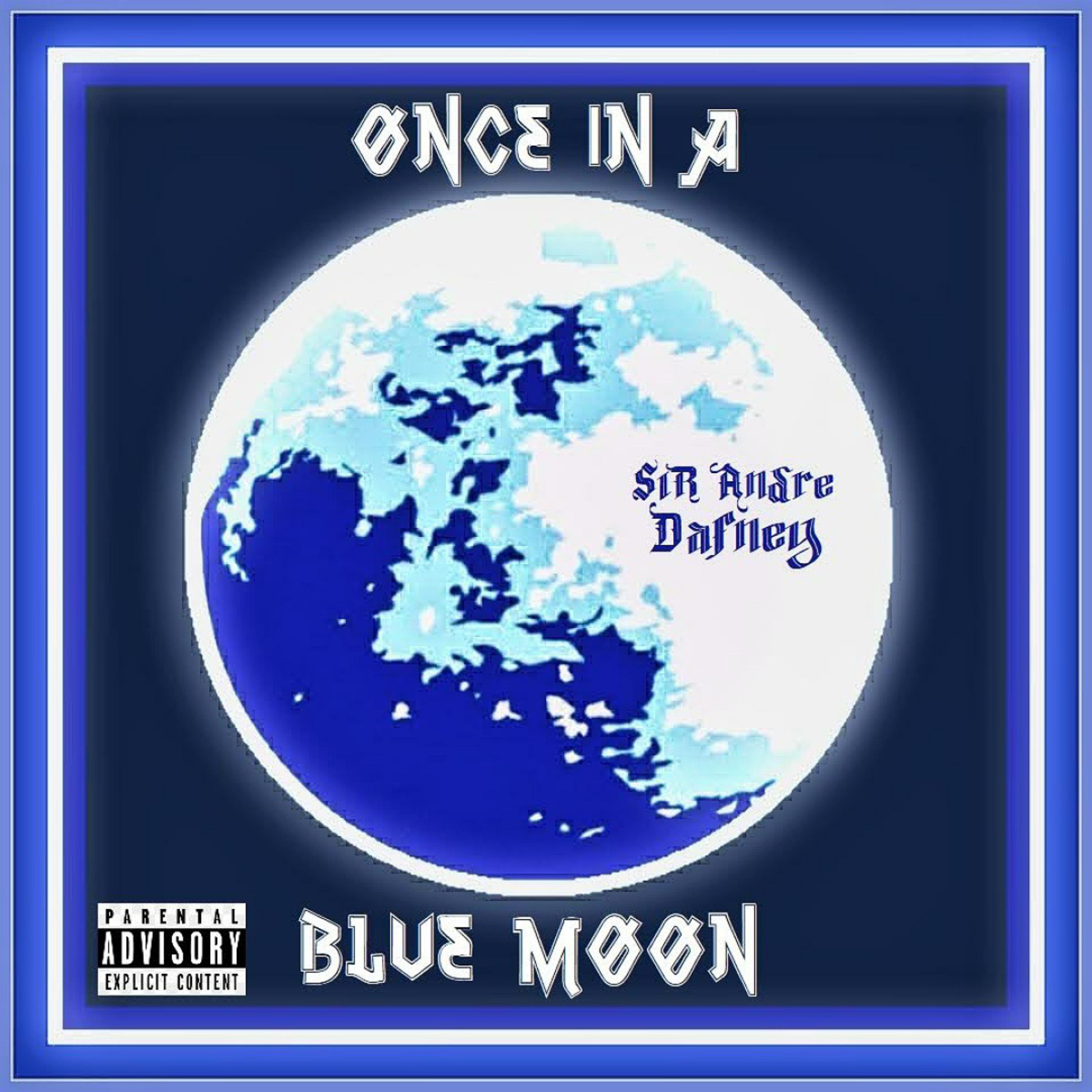 ONCE IN A BLUE MOON...  artwork