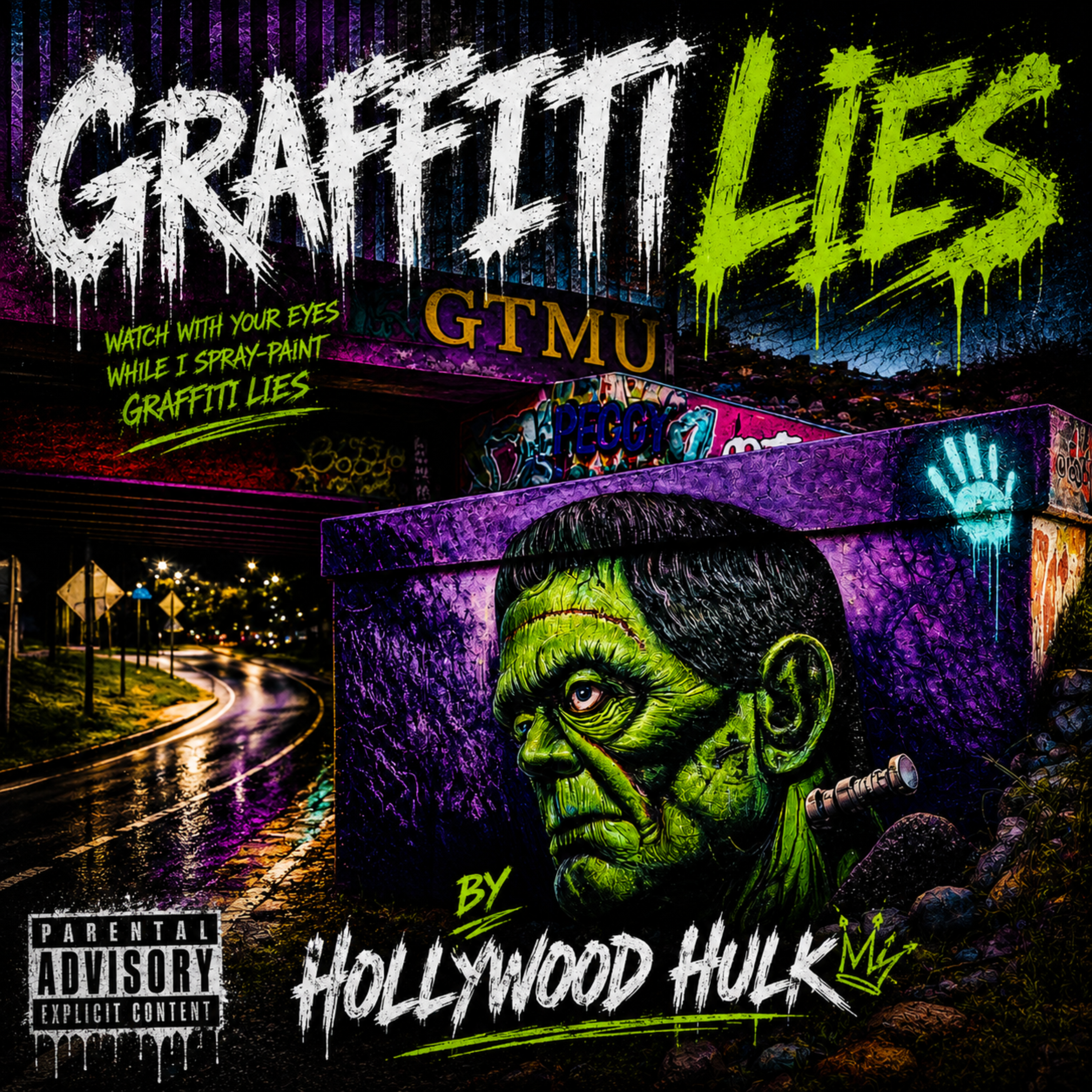 Graffiti Lies by Hollywood Hulk cover art