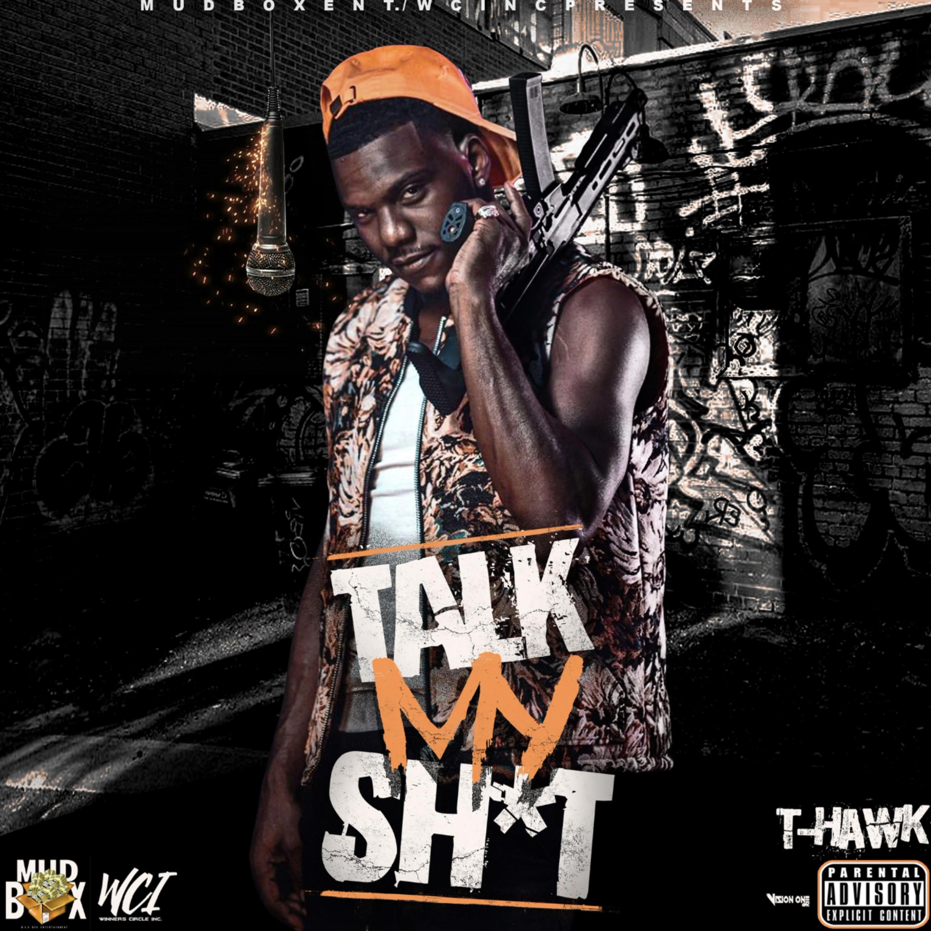 Talk My Sh*t artwork