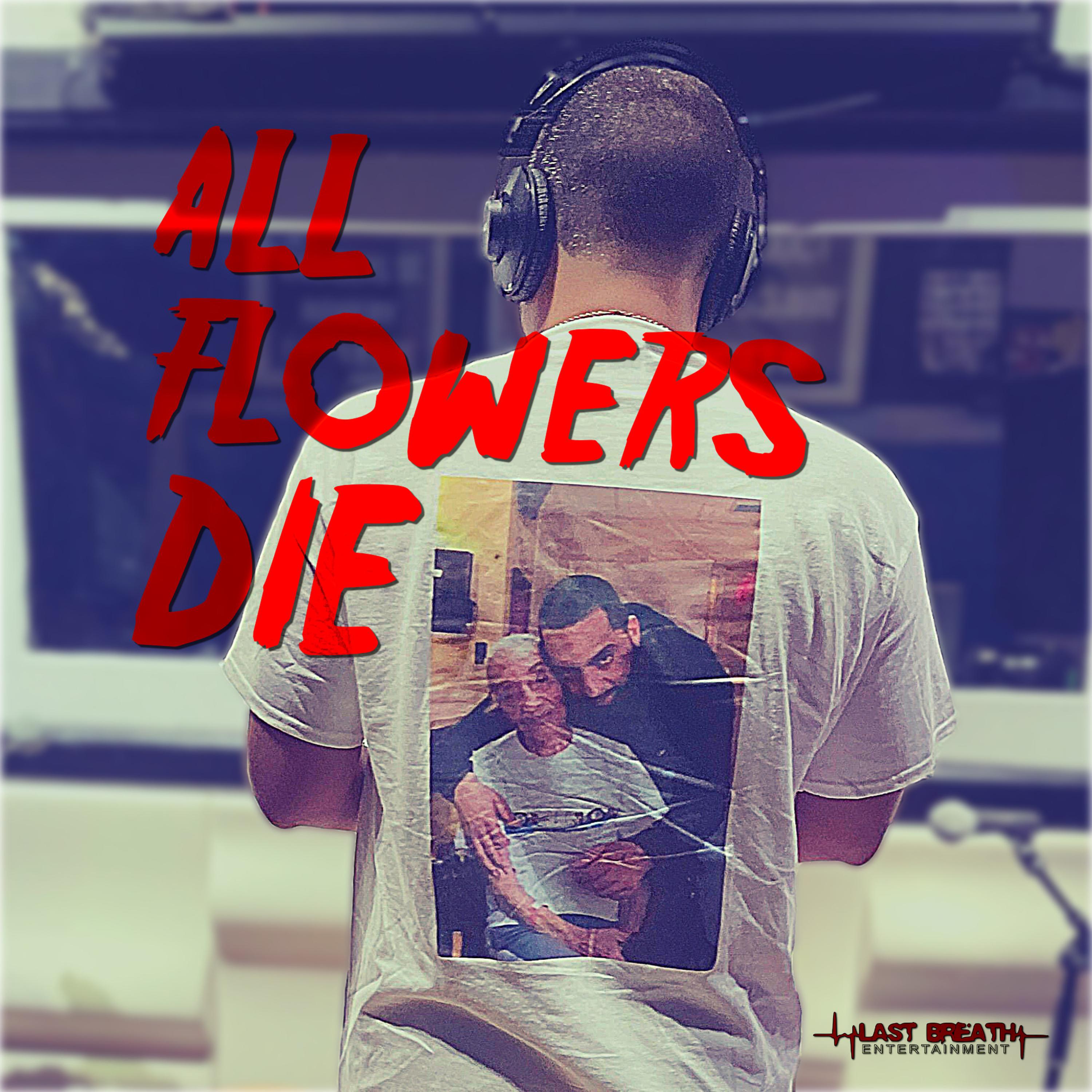 All Flowers Die The Audiobook artwork