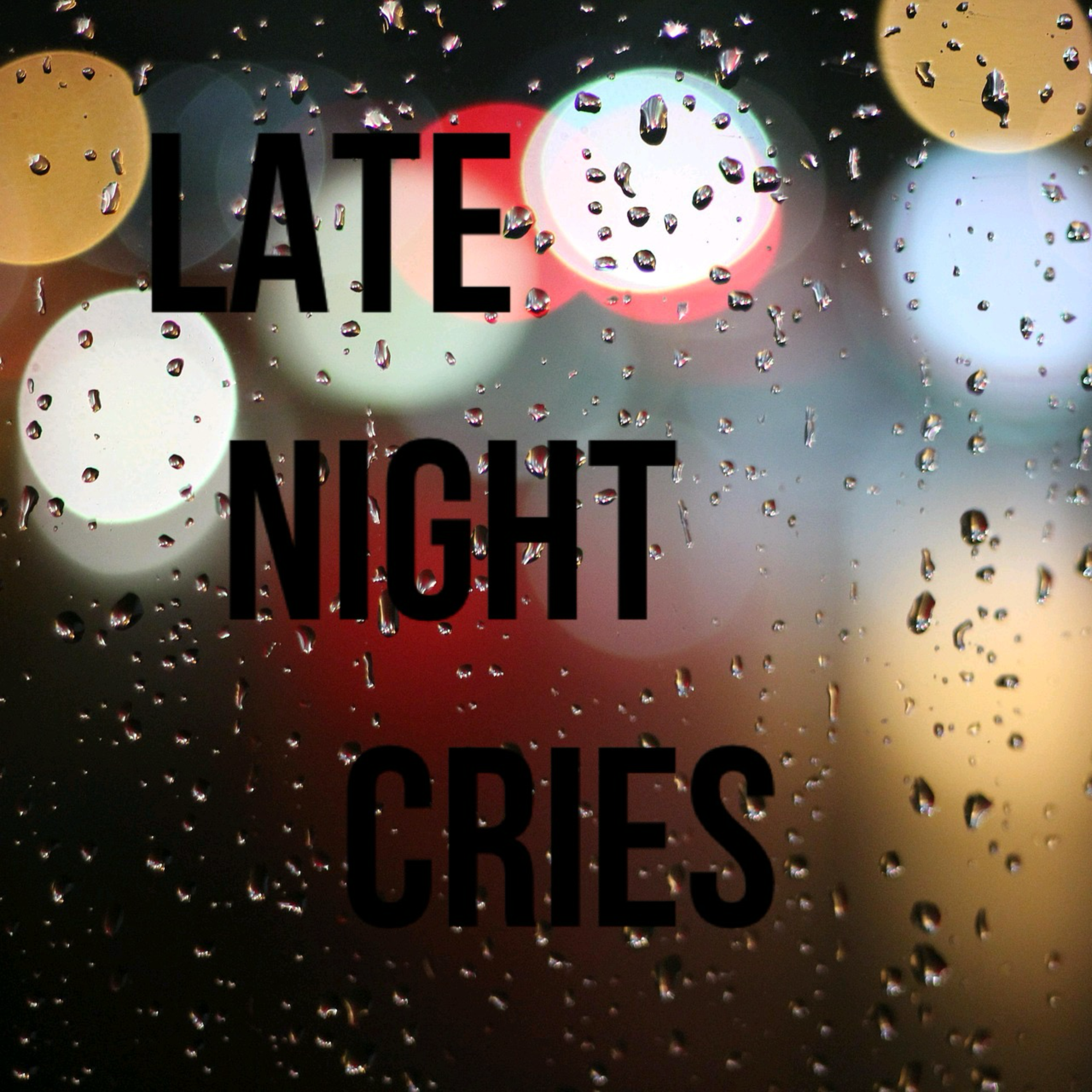 LATE NIGHT CRIES artwork