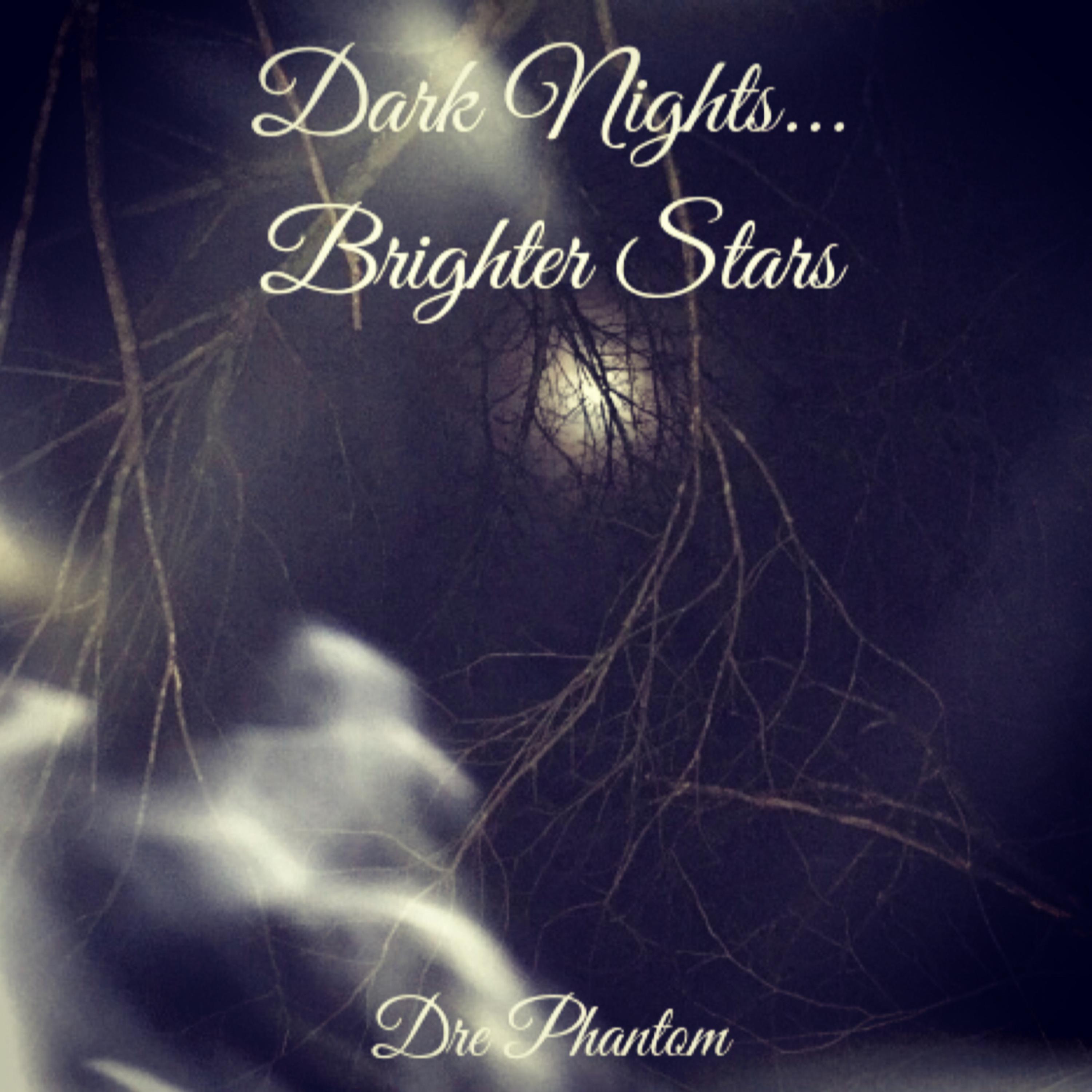 Dark Nights...Brighter Stars artwork