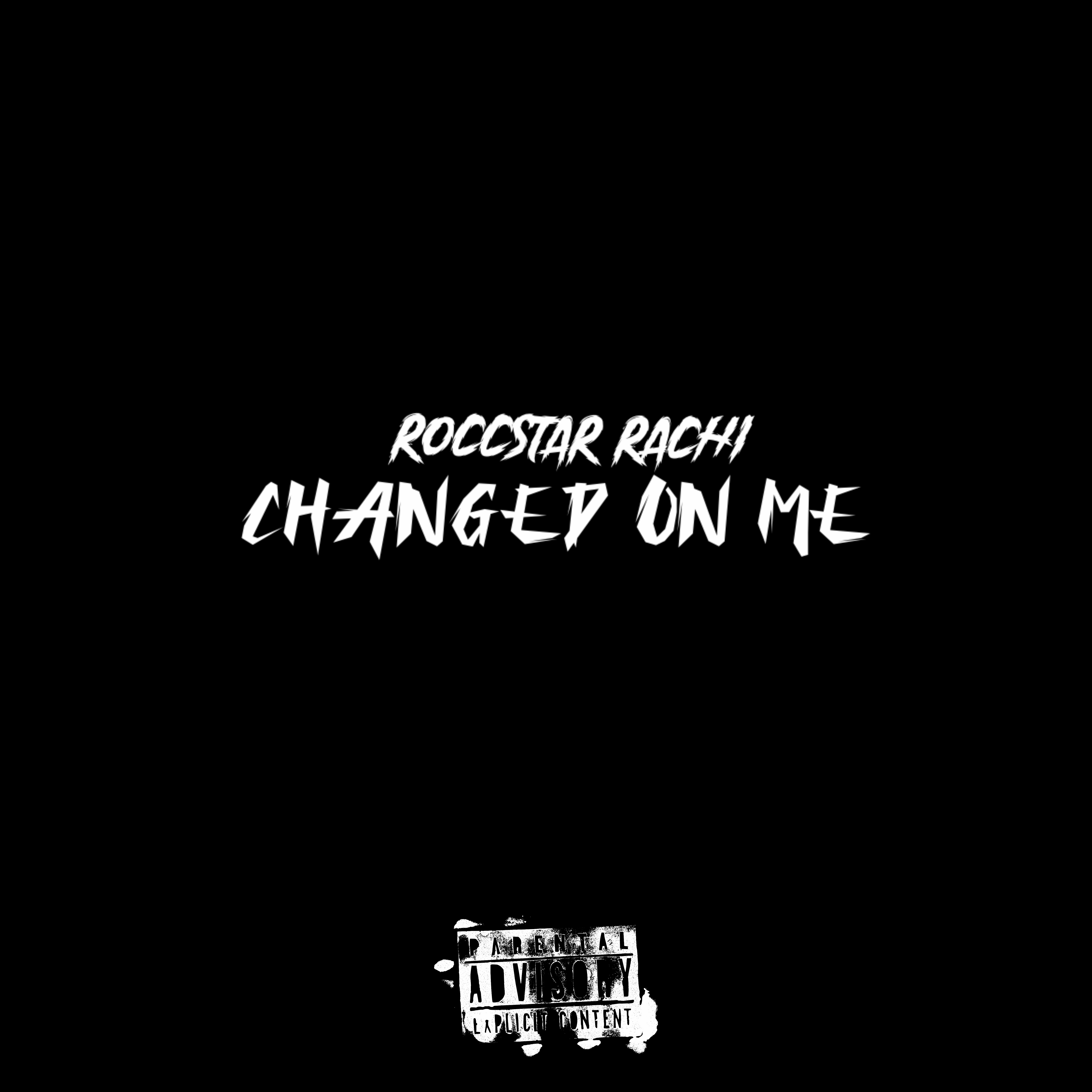 Changed On Me artwork