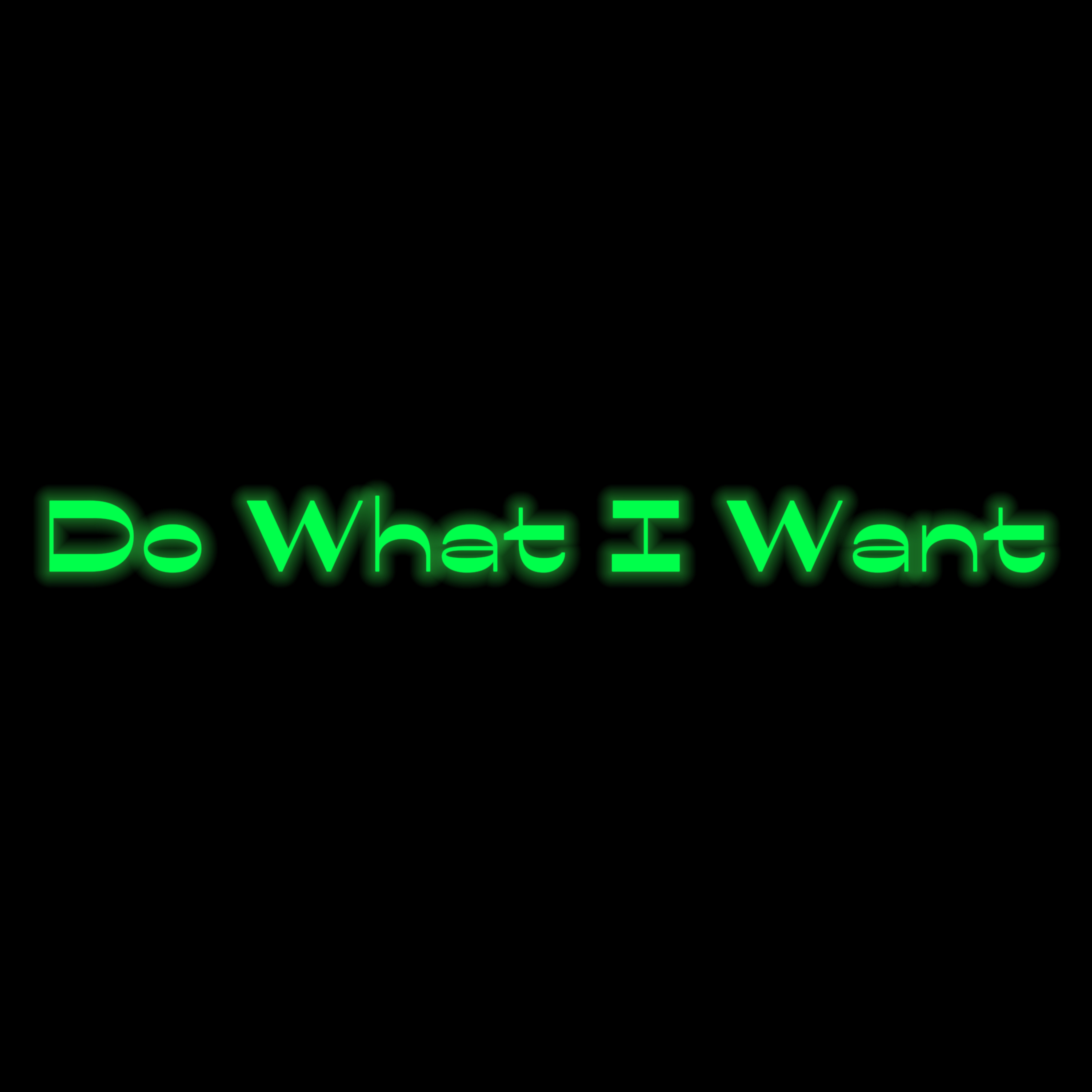 Do What I Want artwork