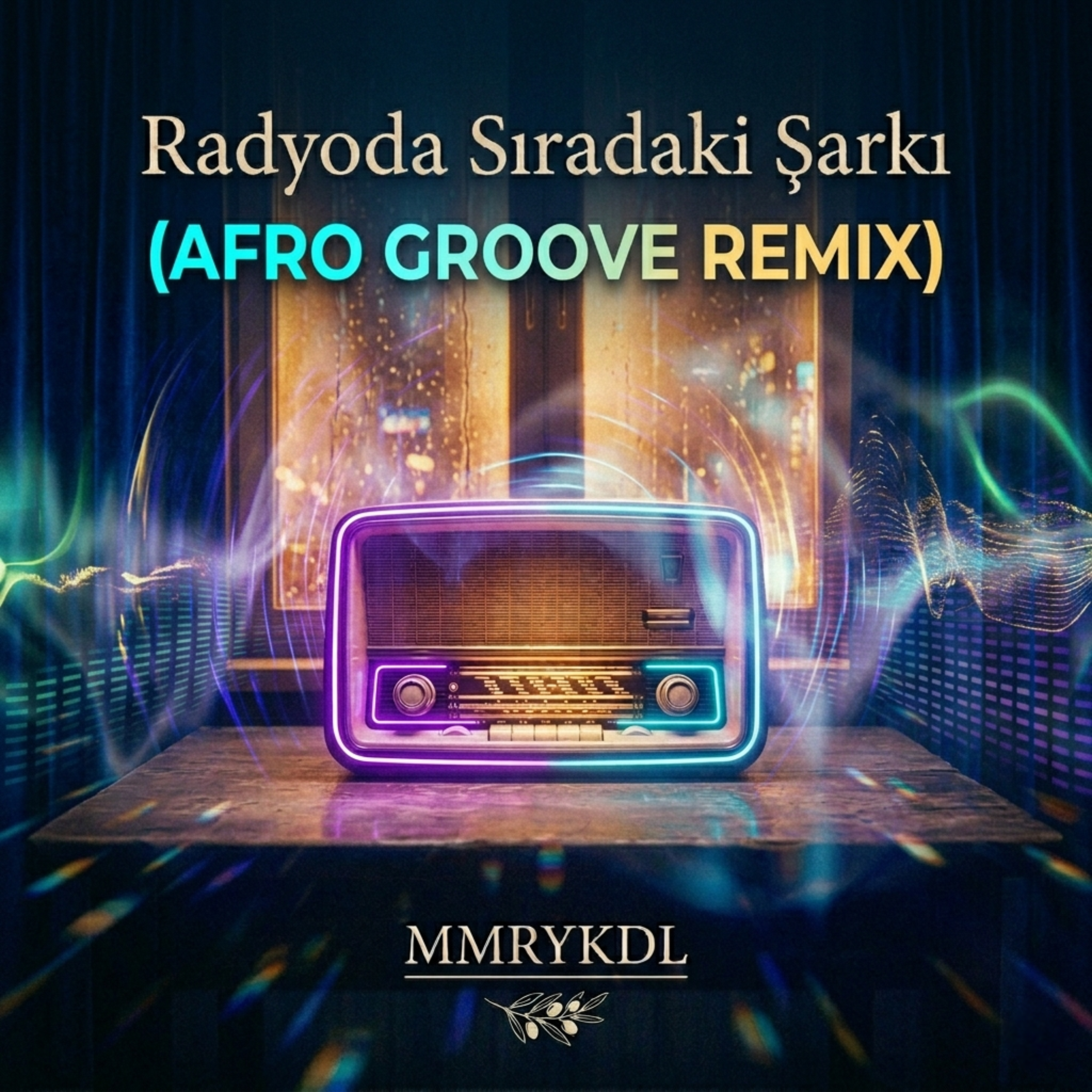 Radyoda Sıradaki Şarkı (Afro Groove Remix) by MMRYKDL cover art