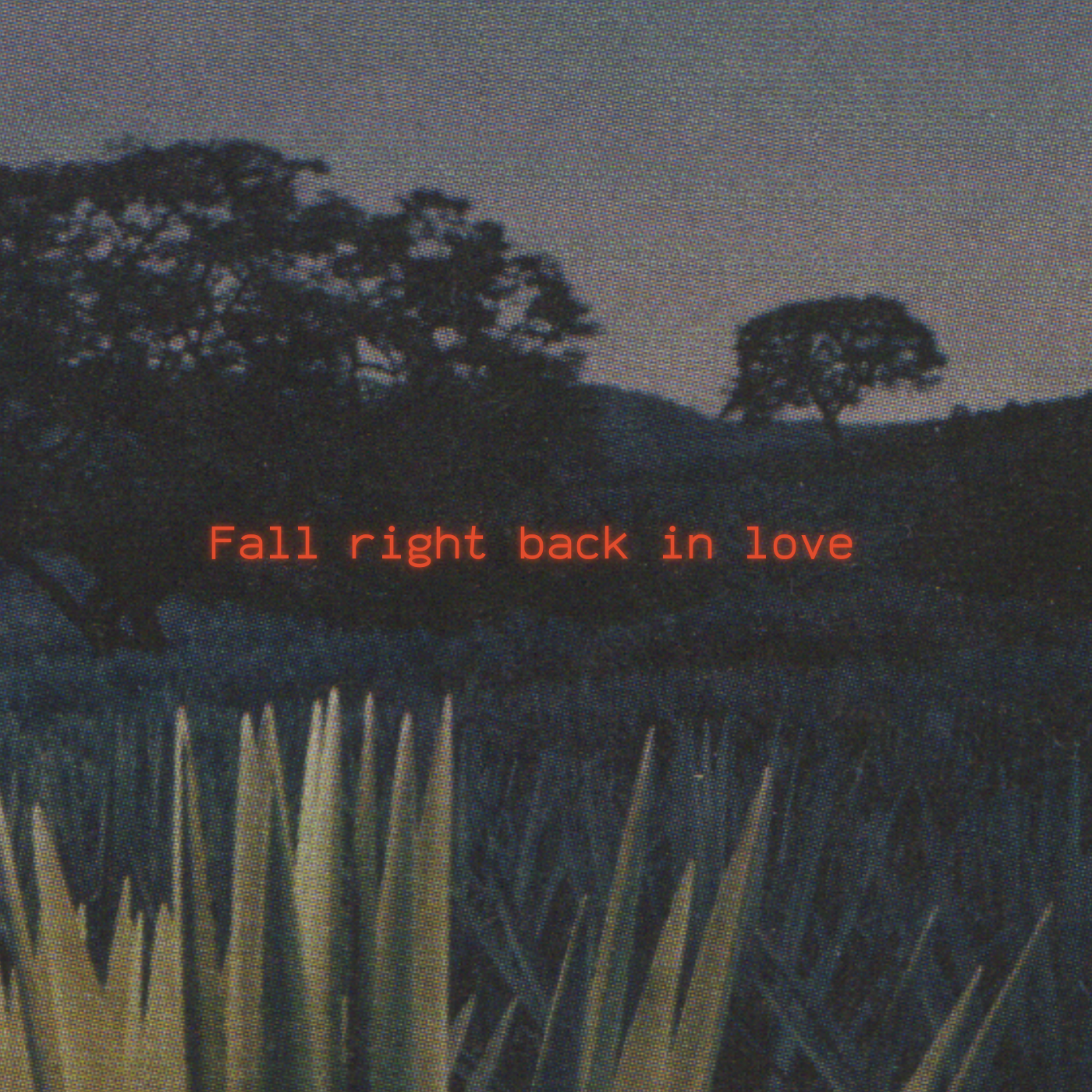 Fall right back in love artwork