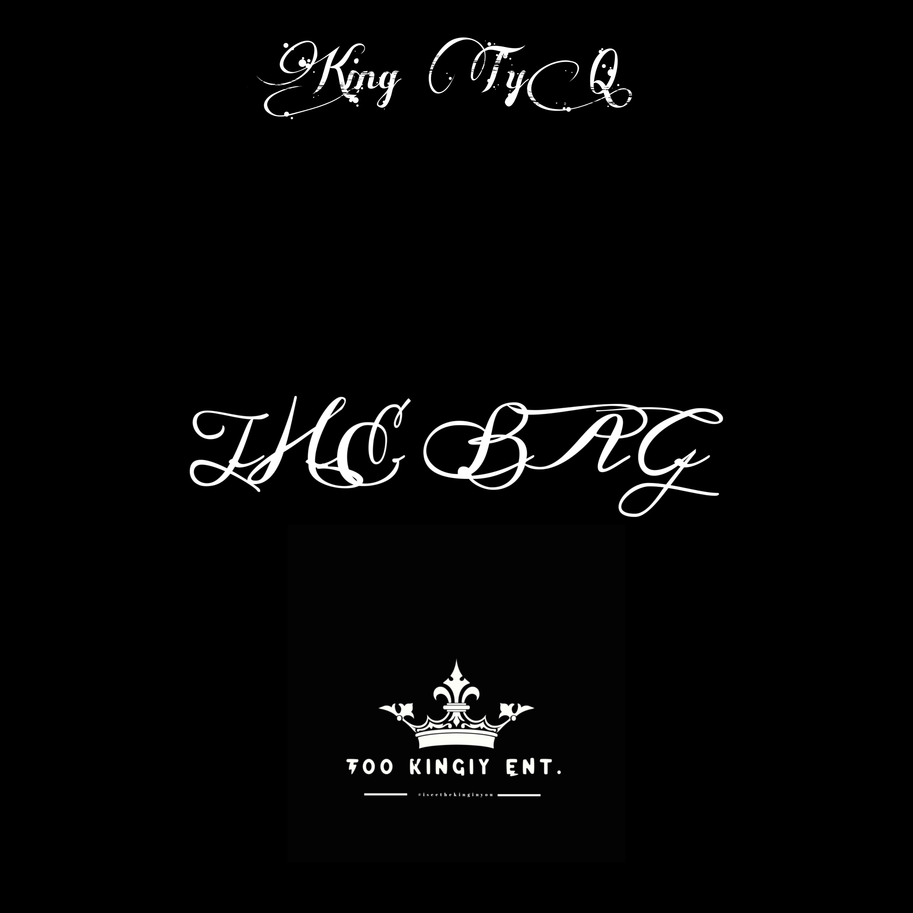 The Bag by King TyQ cover art