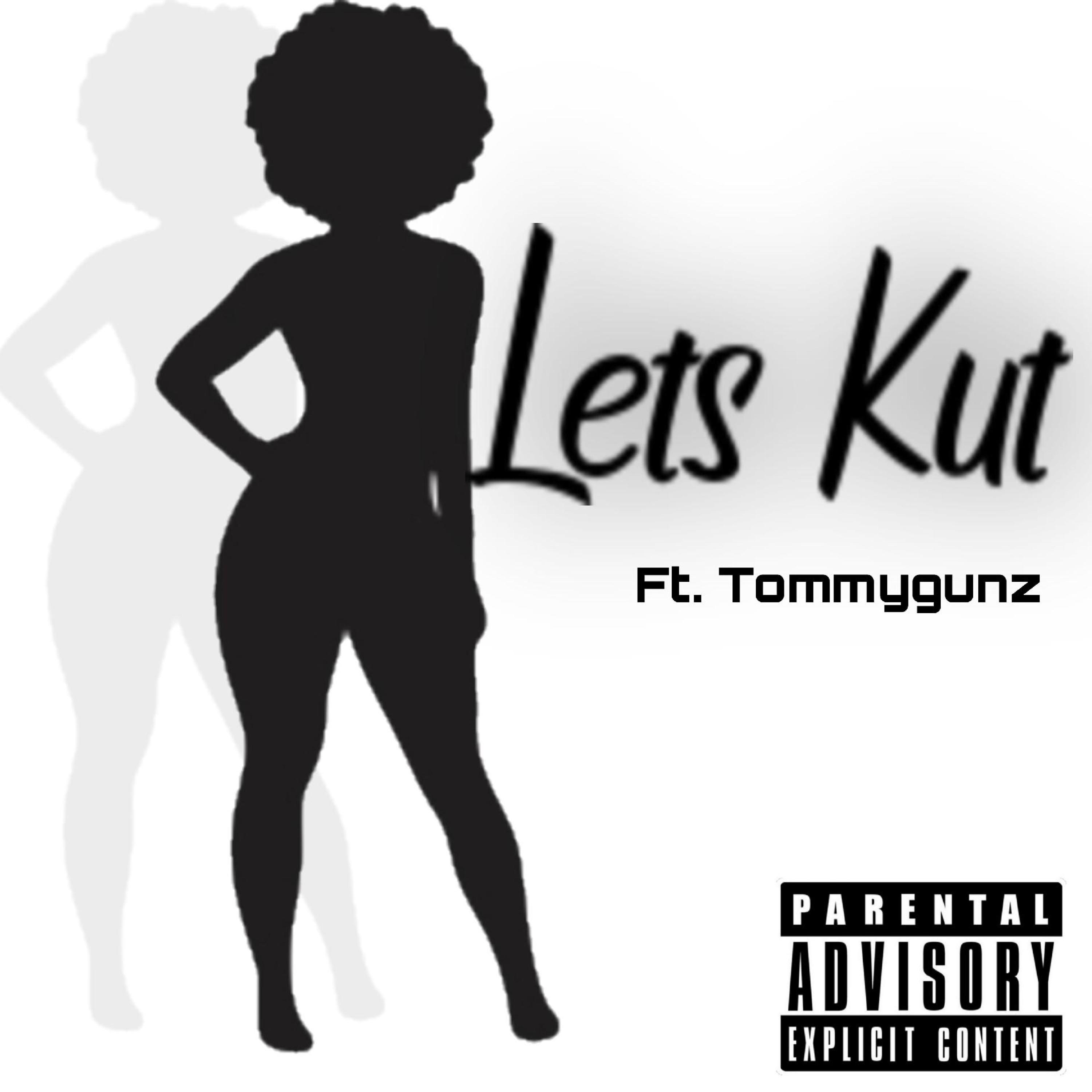 lets kut by NostaDaGreat cover art