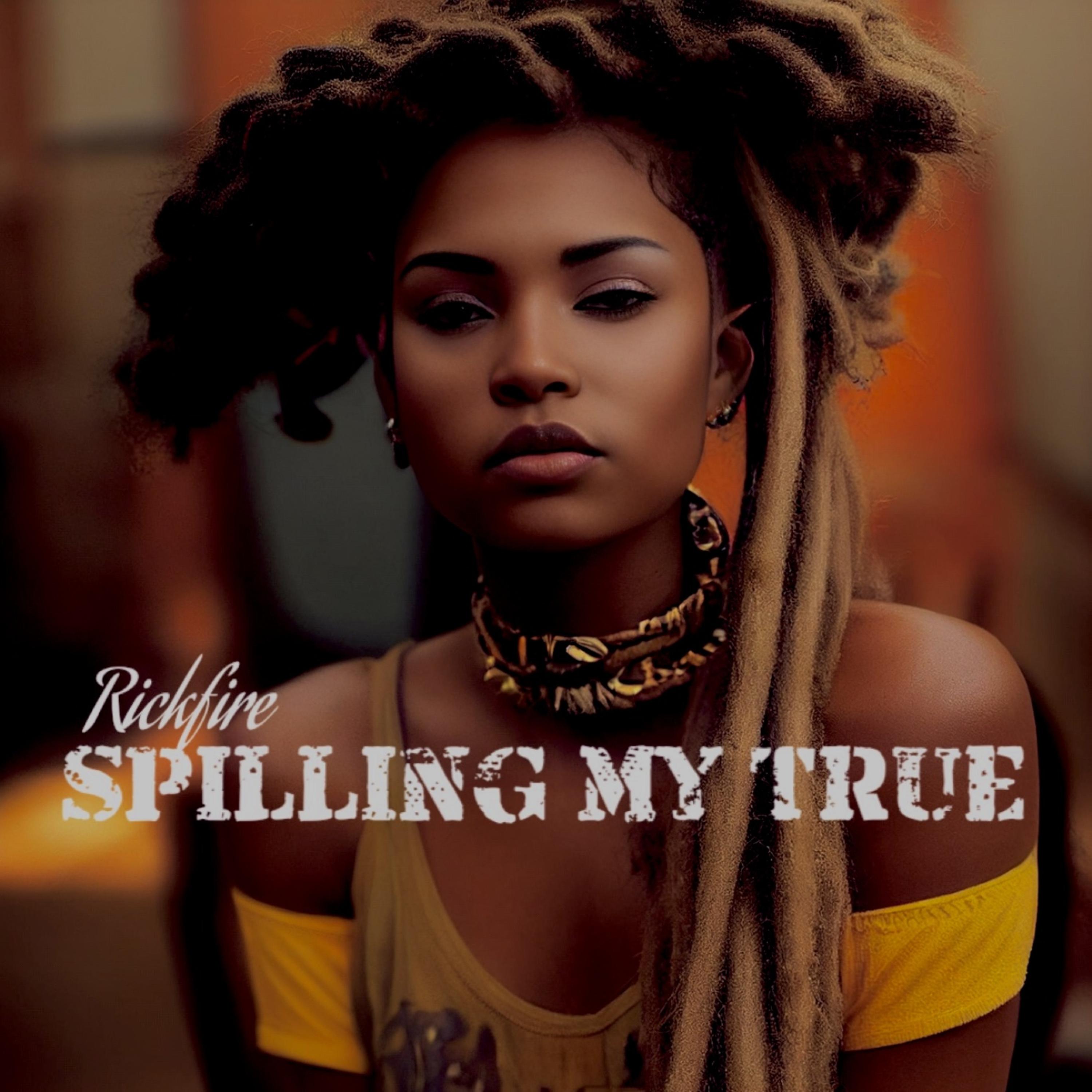 Spilling My True artwork