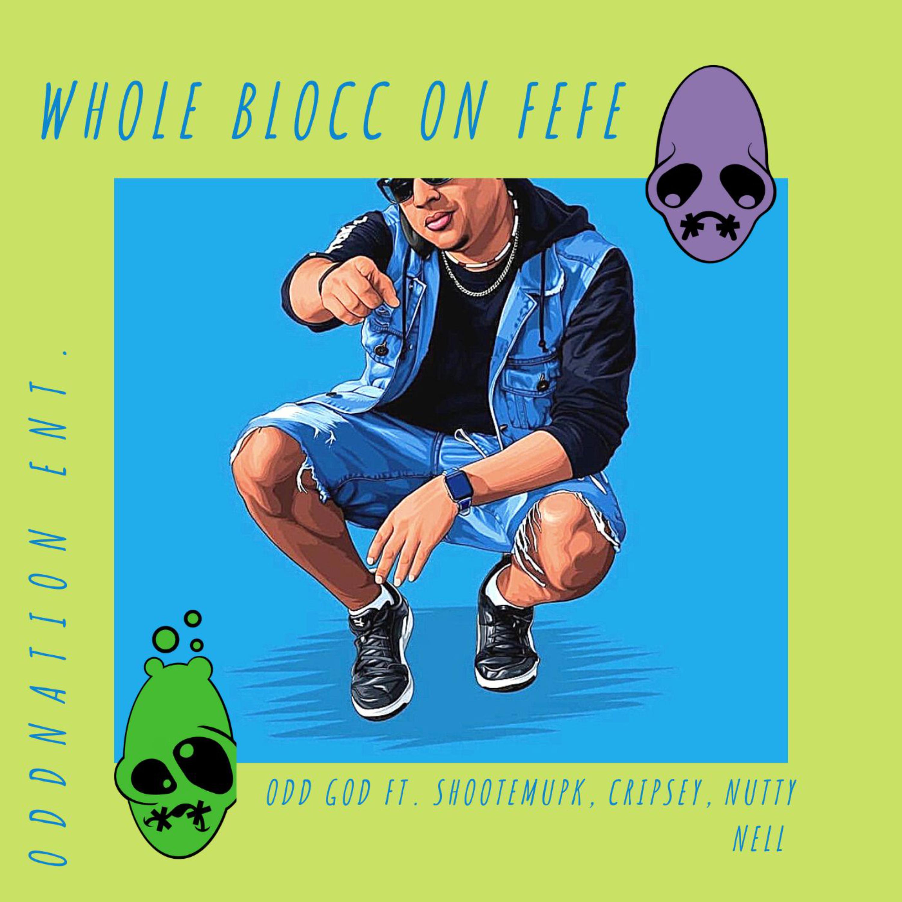 Whole Blocc On Fefe artwork