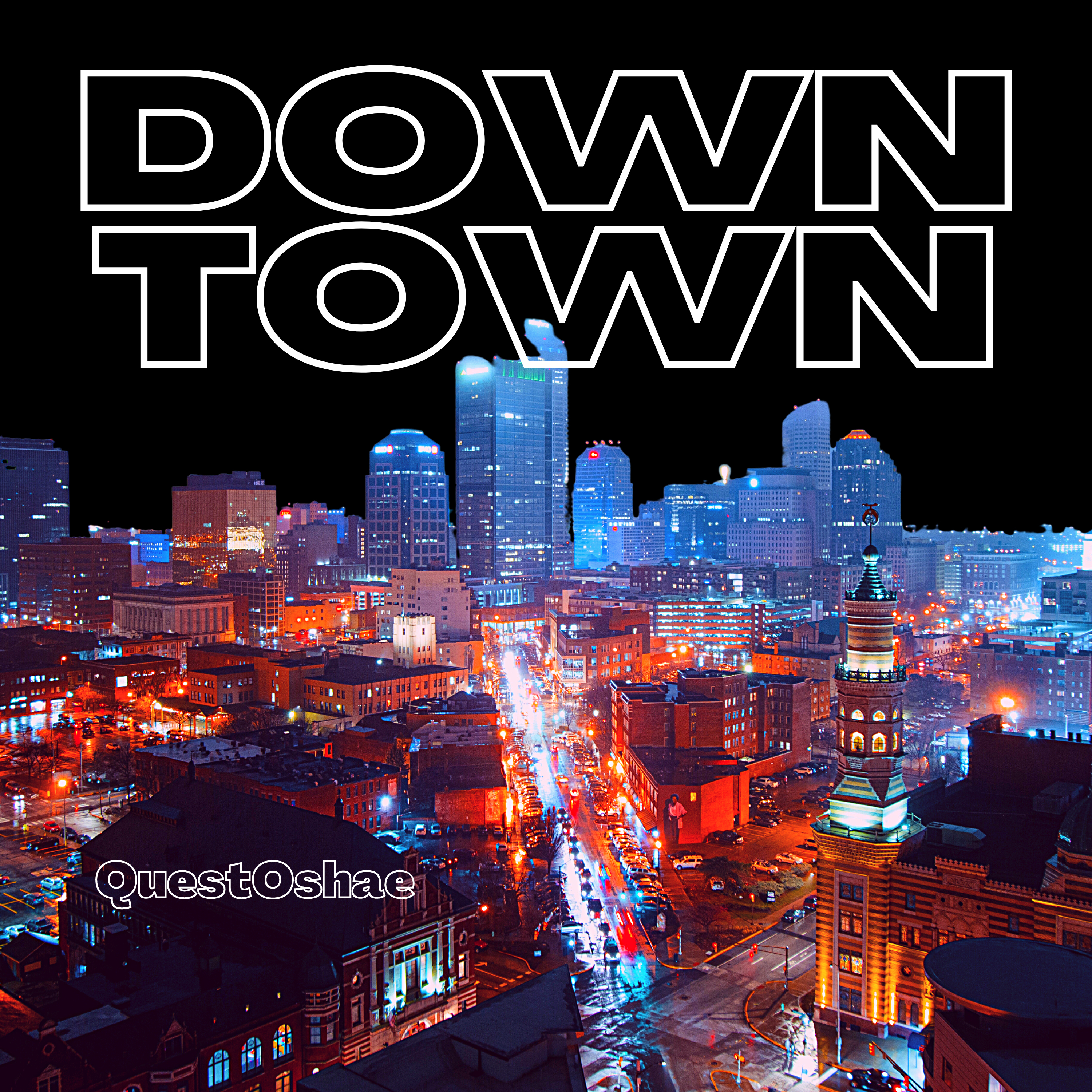 Downtown by QuestOshae cover art