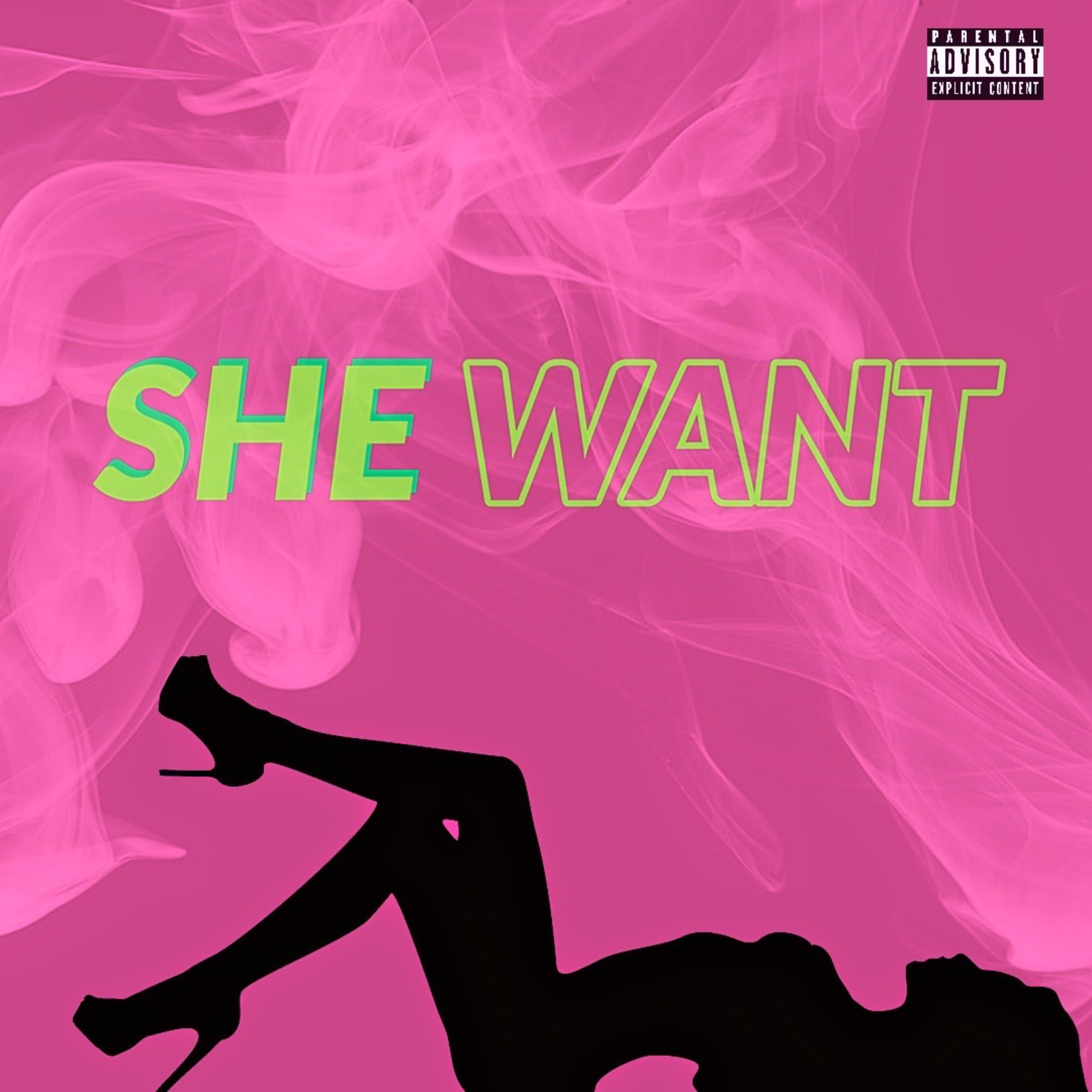 SHE WANT artwork