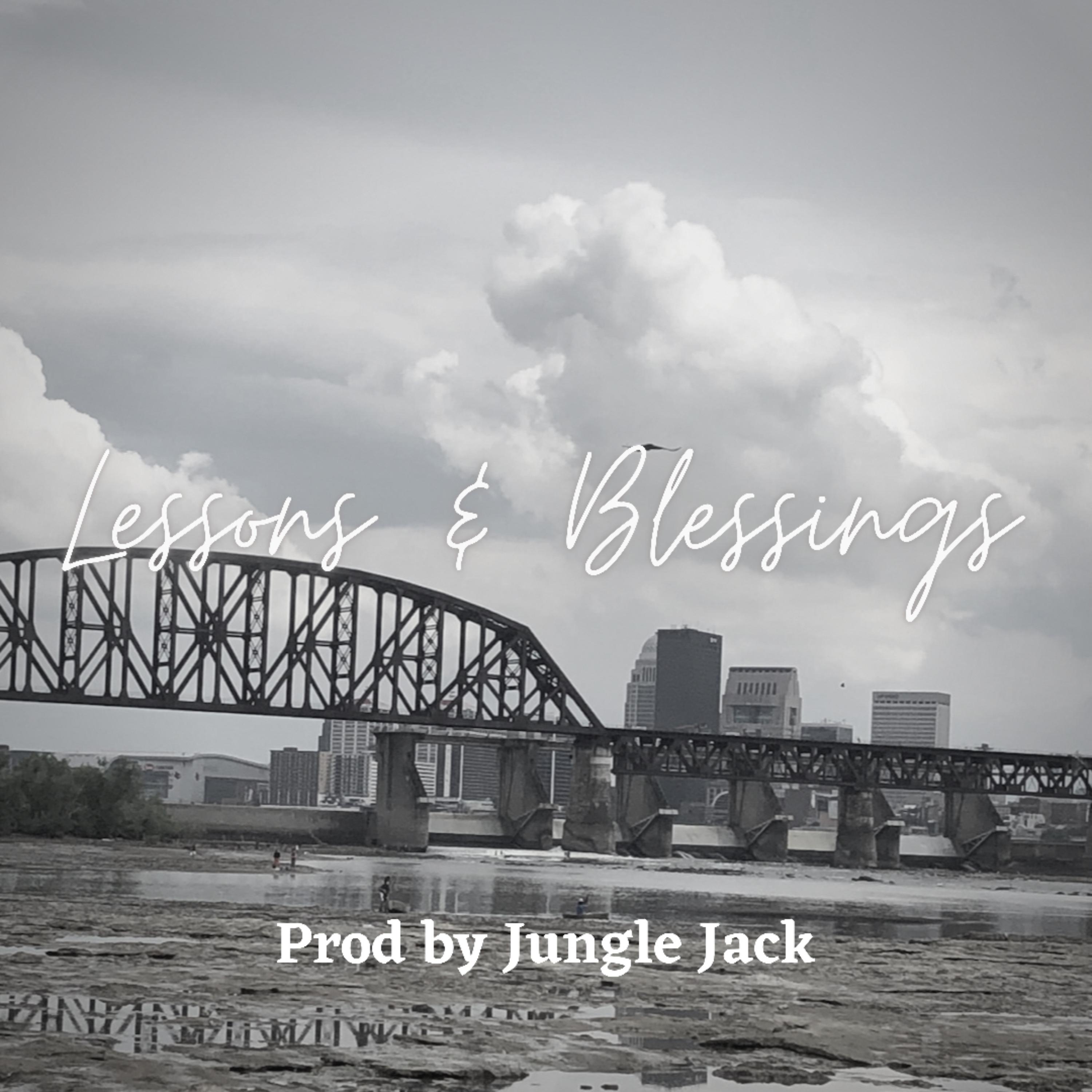 Lessons & Blessings by Jungle Jack cover art