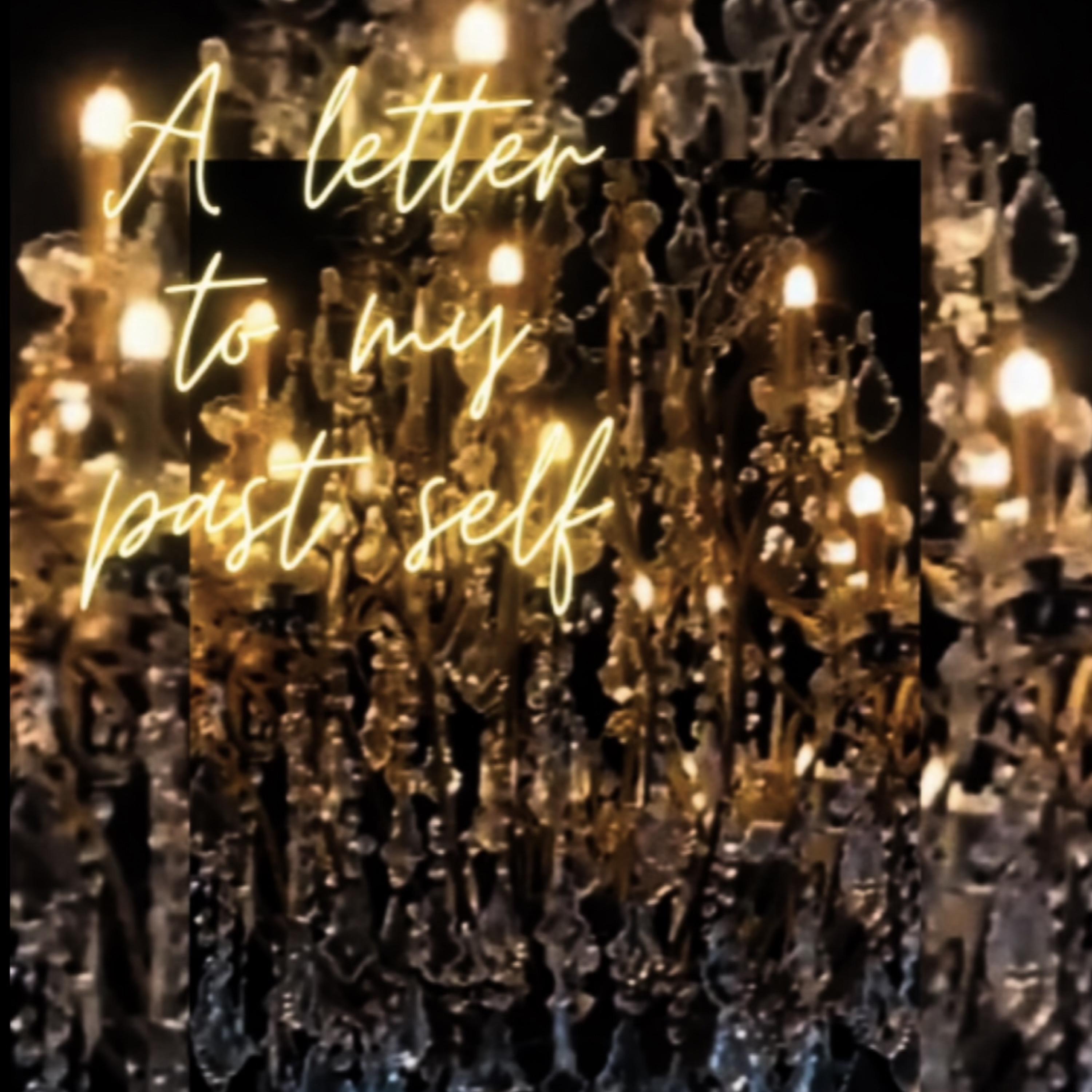 A Letter To My Past Self artwork