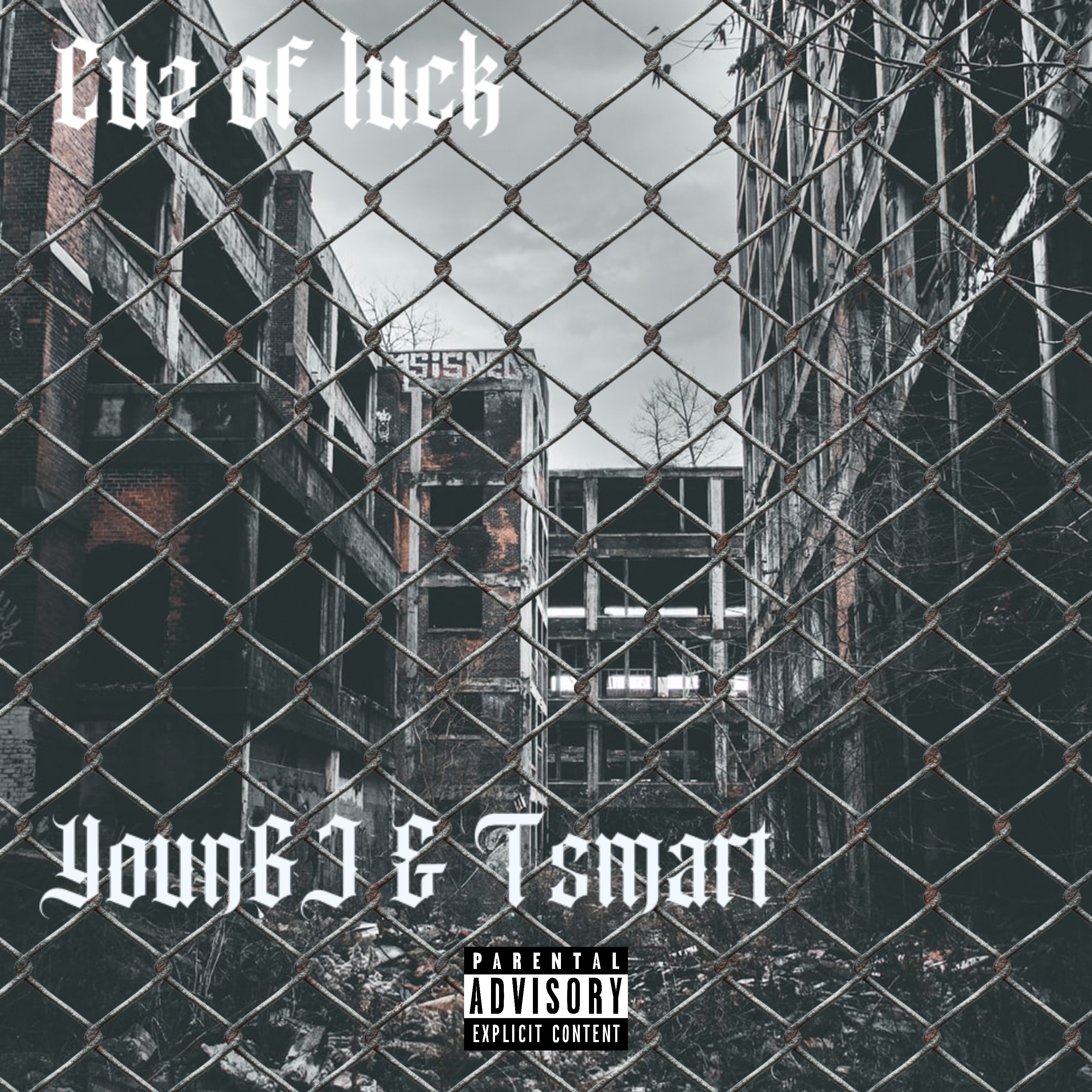 Cuz Of Luck artwork