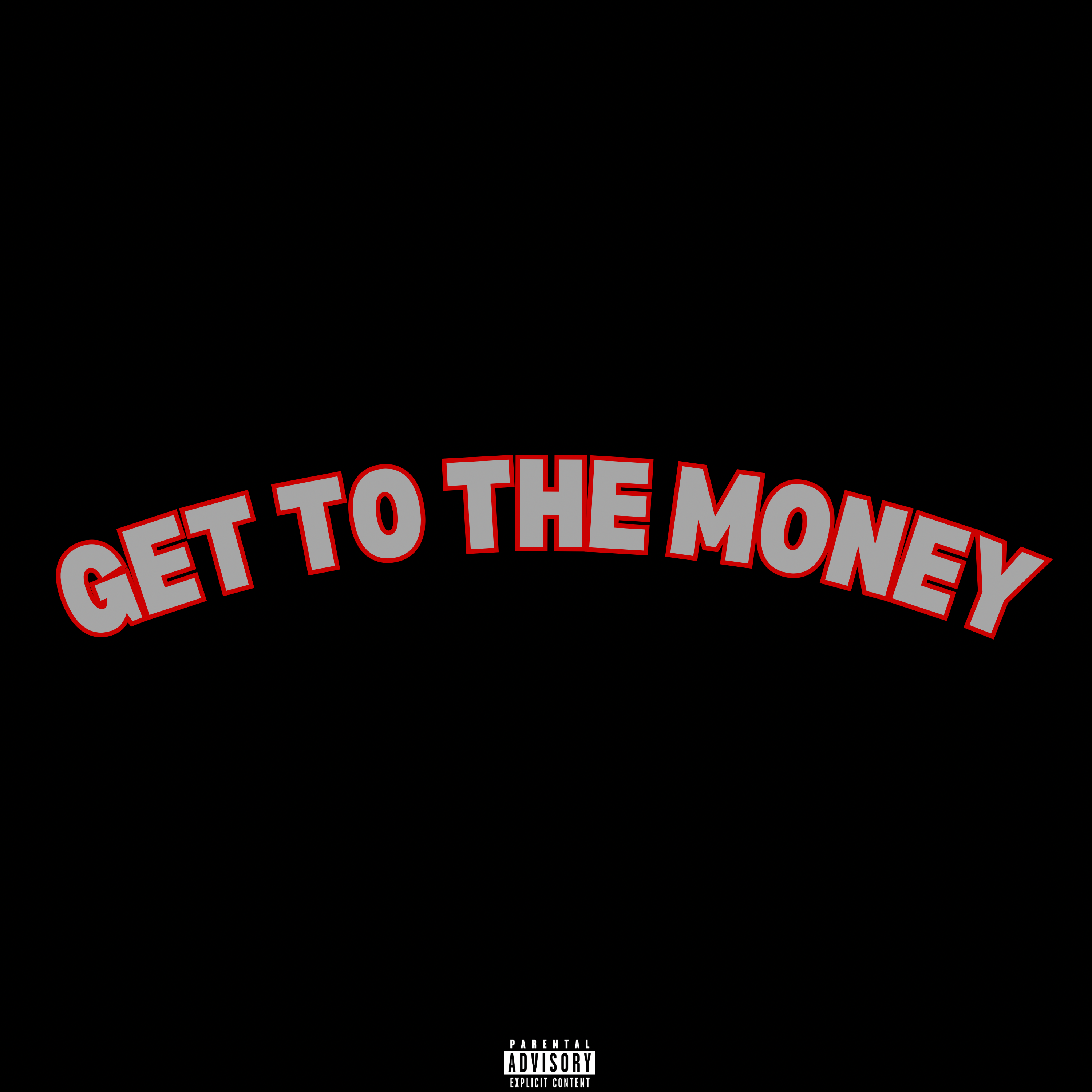 Get to the Money artwork