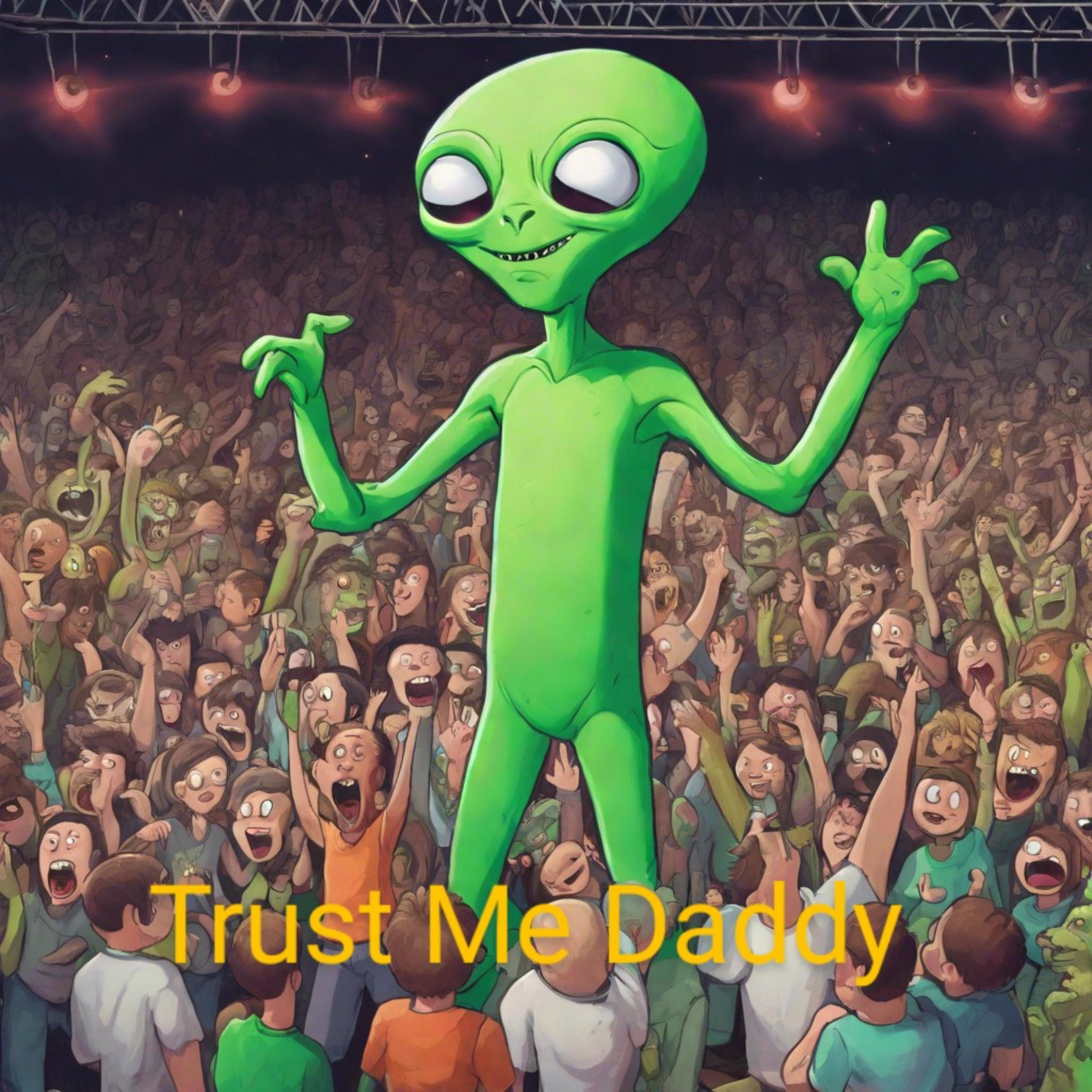 Trust Me Daddy artwork