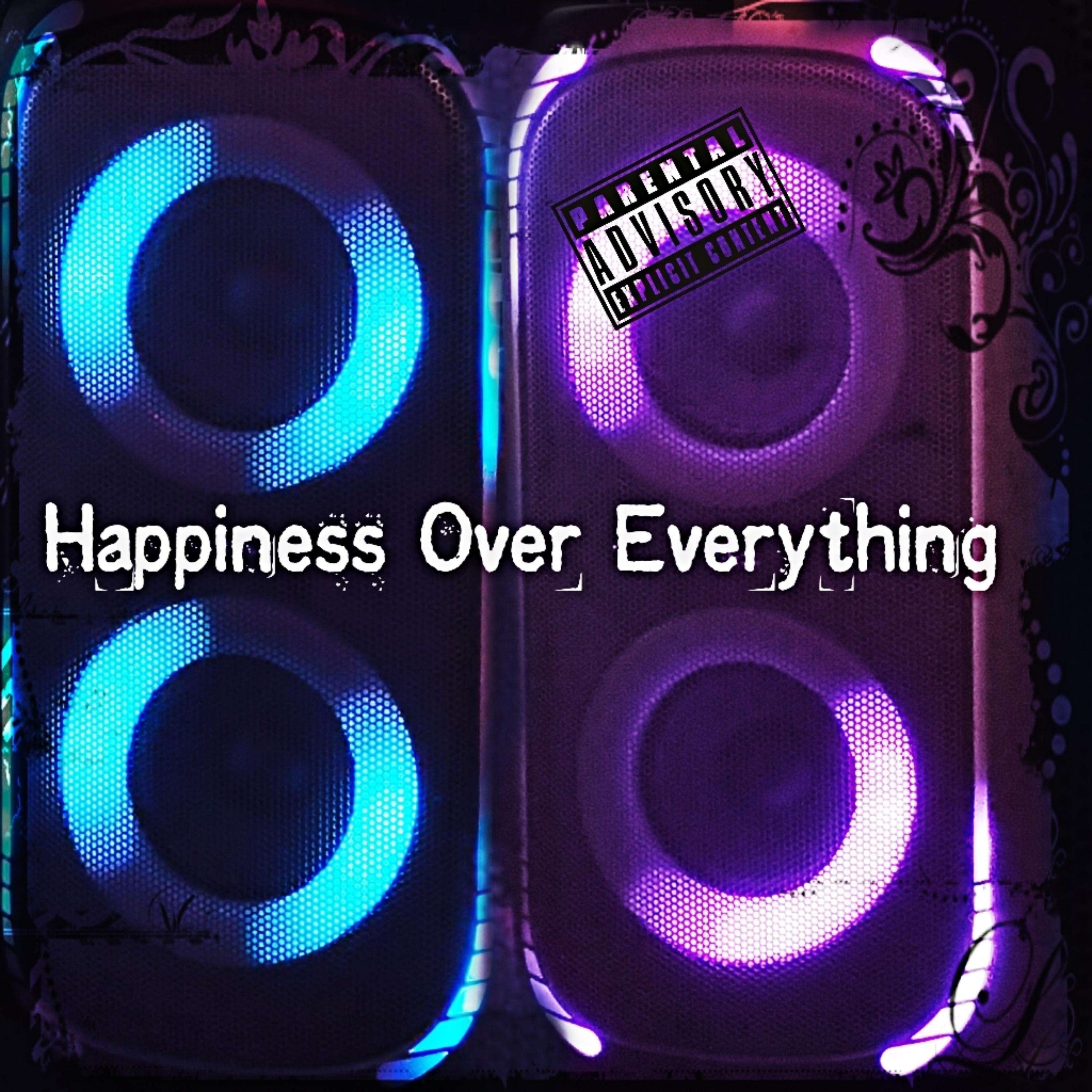 Happiness Over Everything artwork
