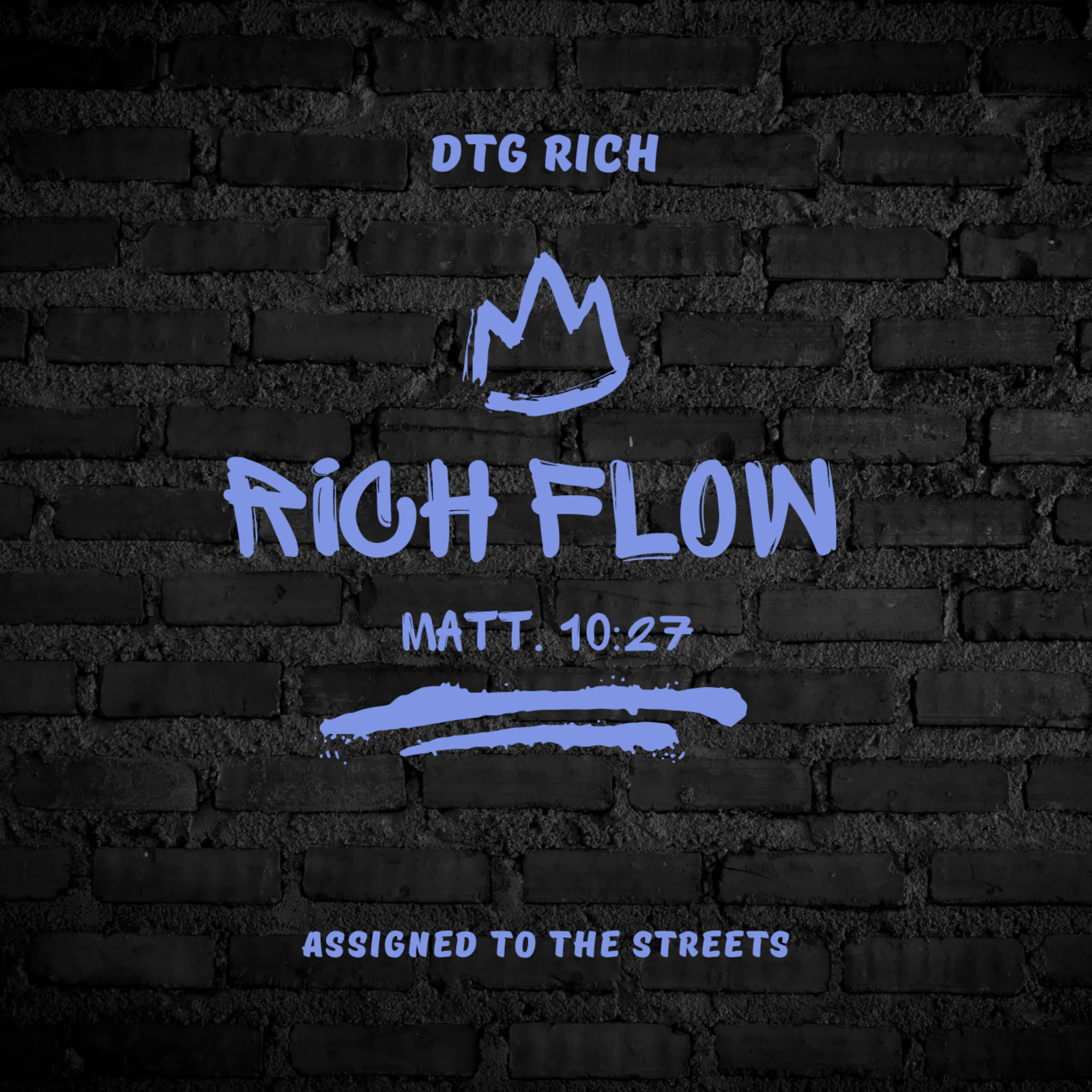 Rich Flow ( Matt. 10:27) artwork