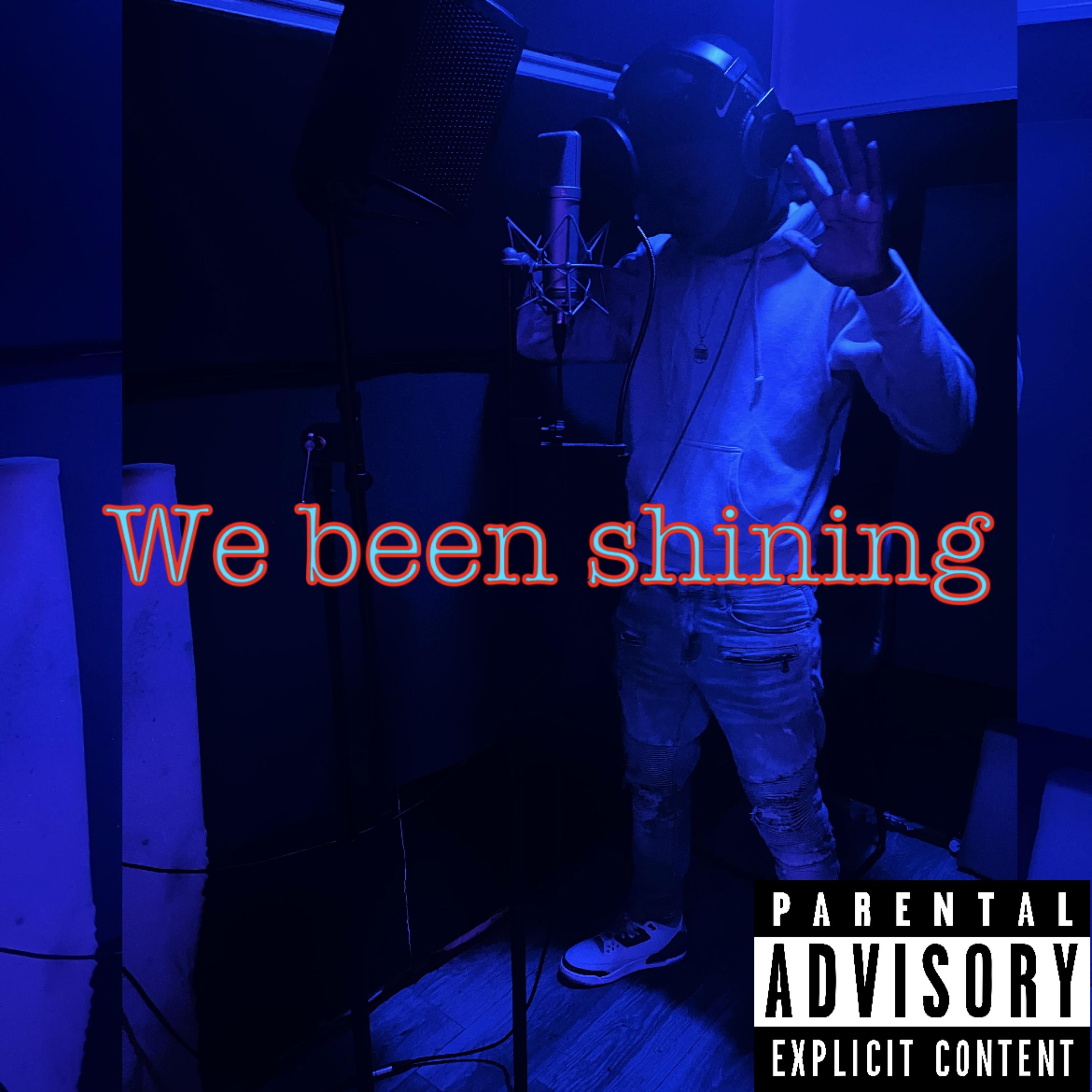 We Been Shining artwork