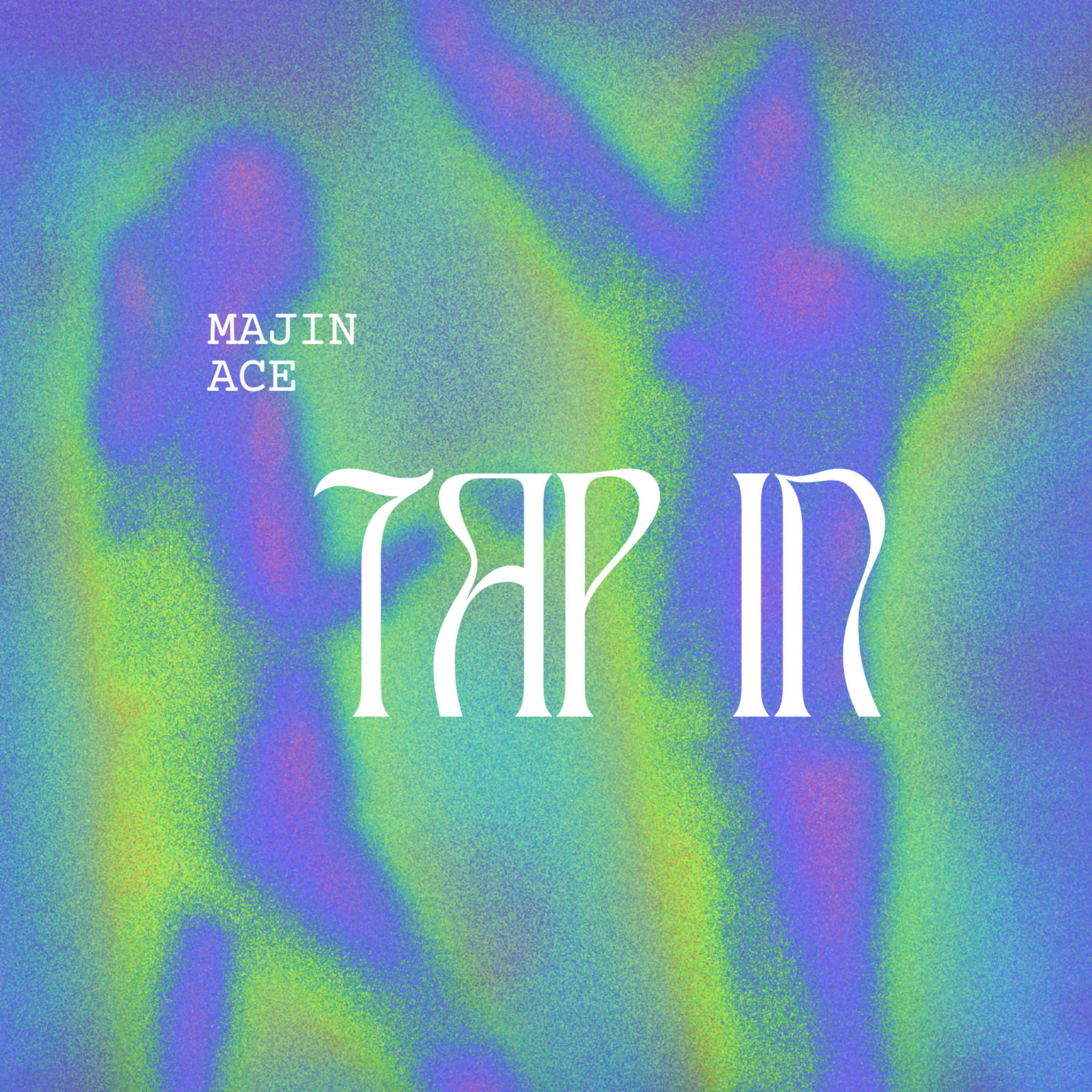 TAP IN by Majin Ace cover art