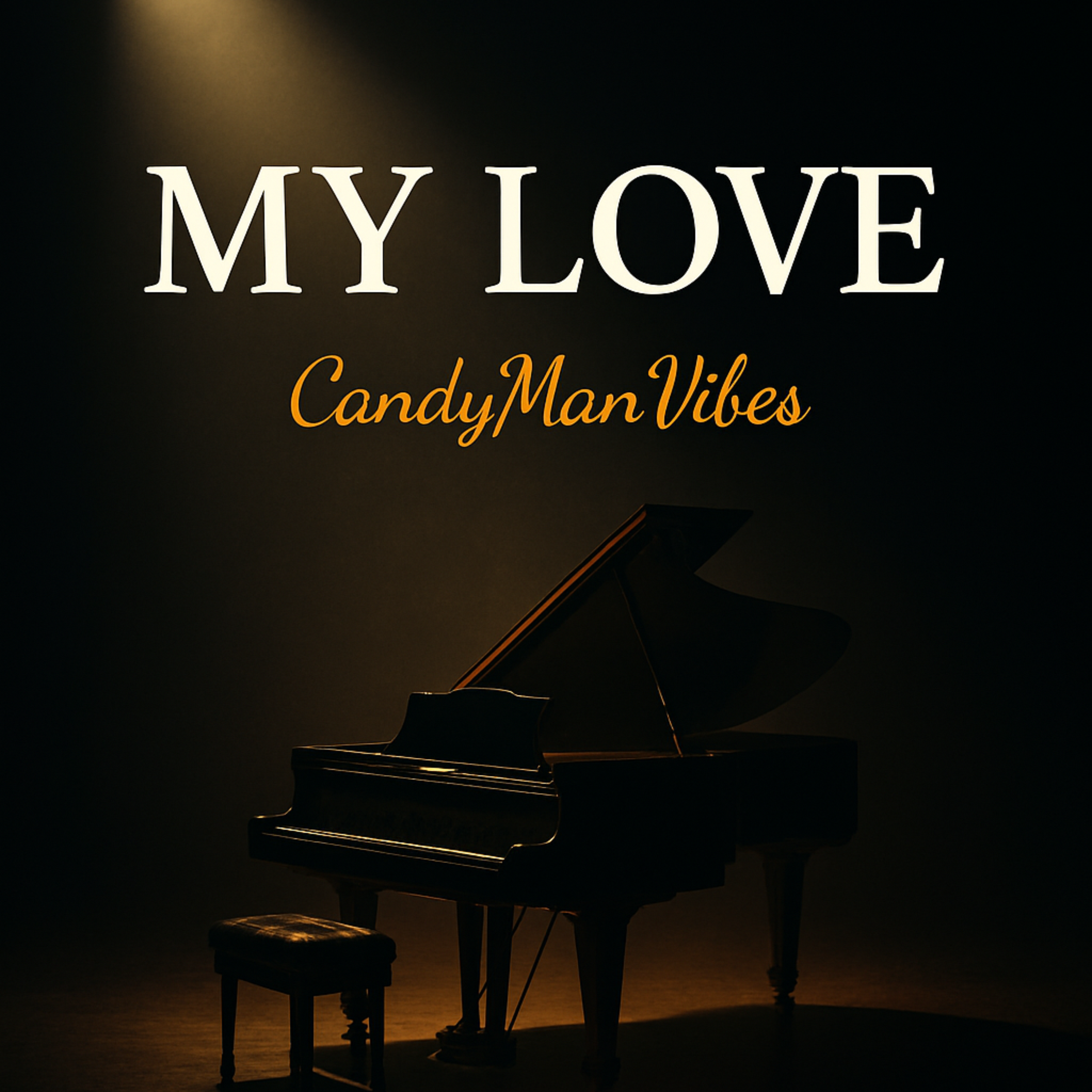 My Love by CandyManVibes cover art