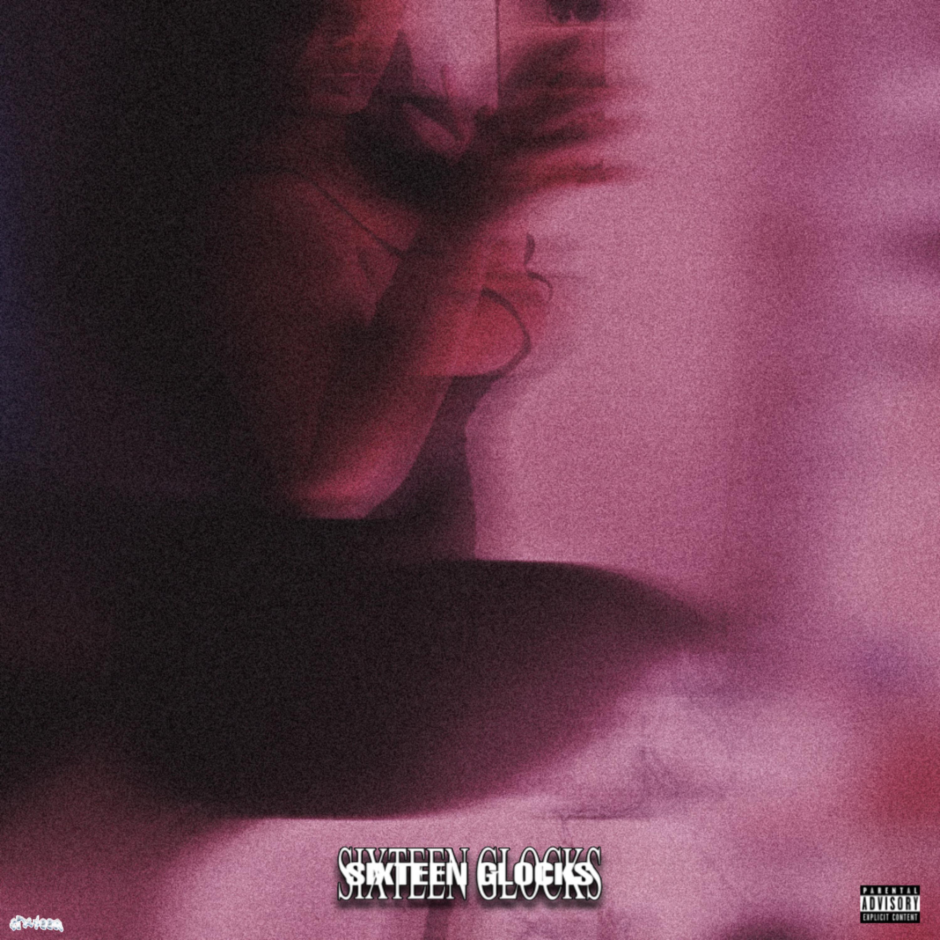 SIXTEEN GLOCKS artwork