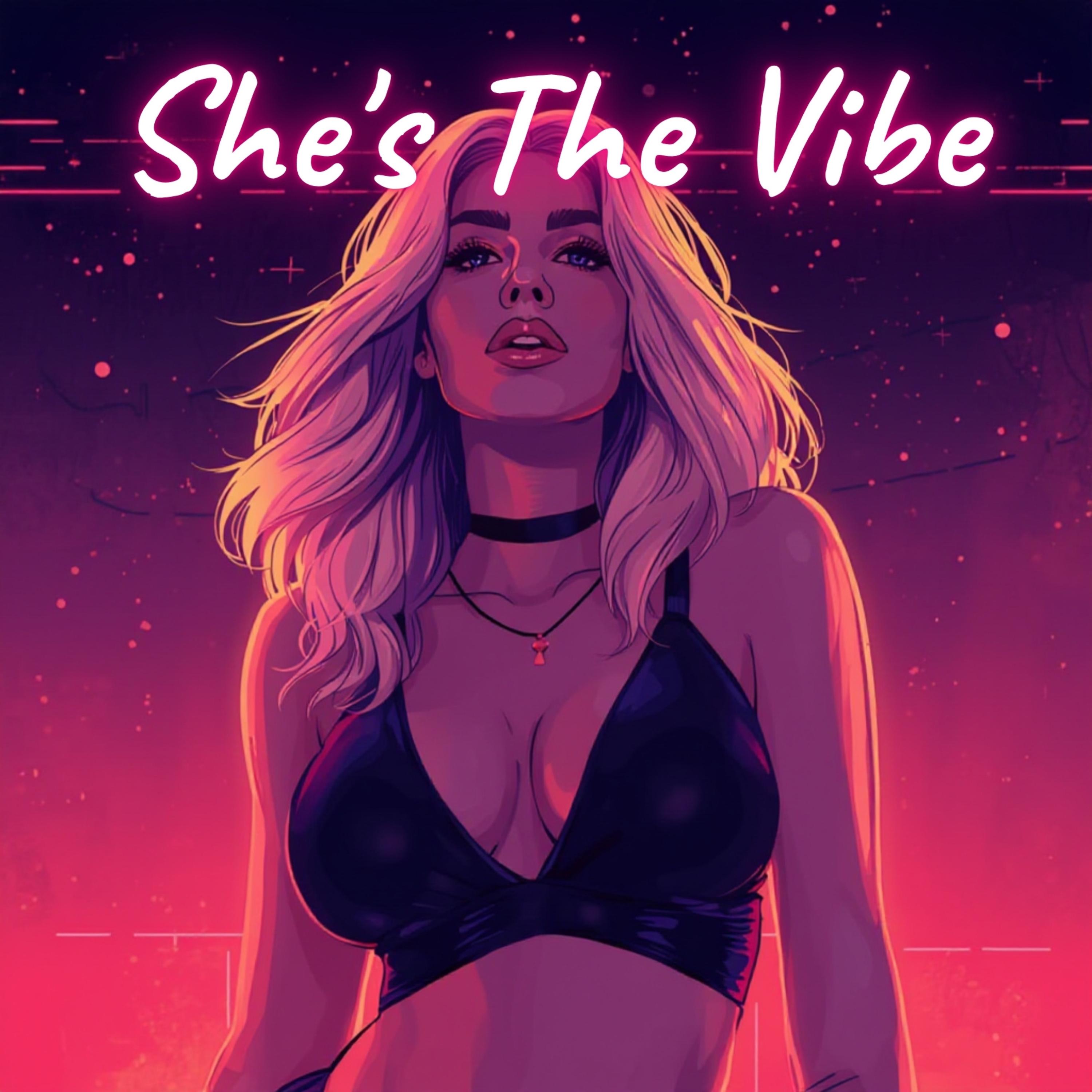 She's The Vibe artwork