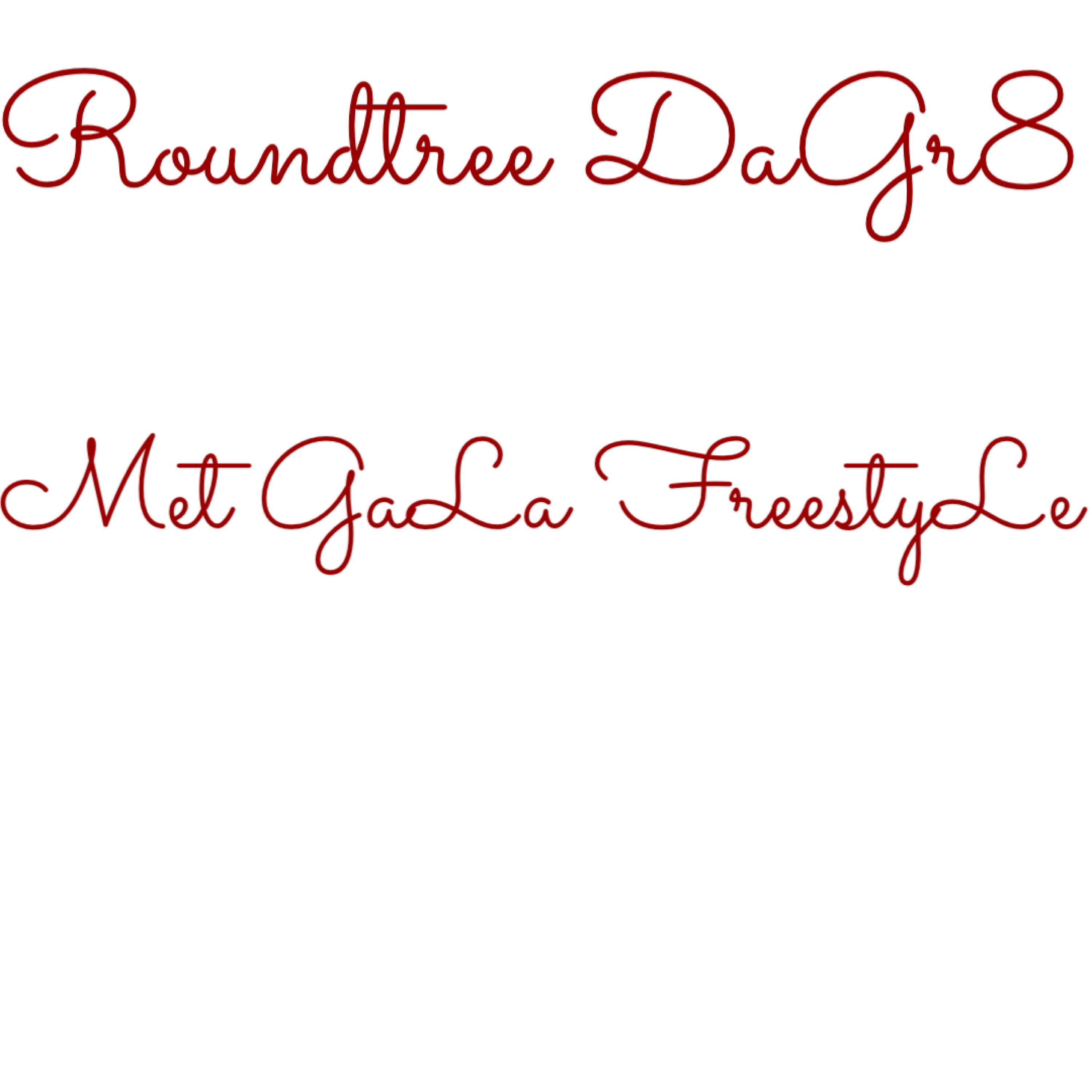 Met Gala Freestyle by Roundtree DaGr8 cover art